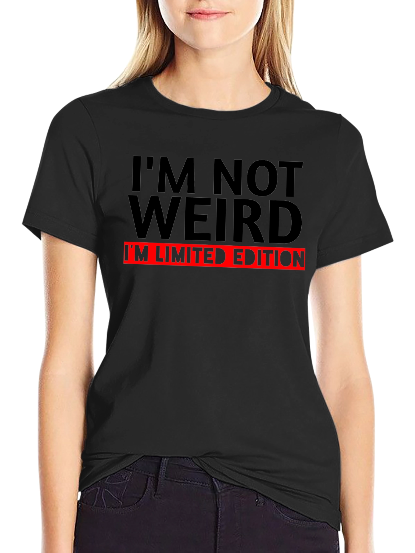 Im Not Weird Limited Edition Black T-Shirt