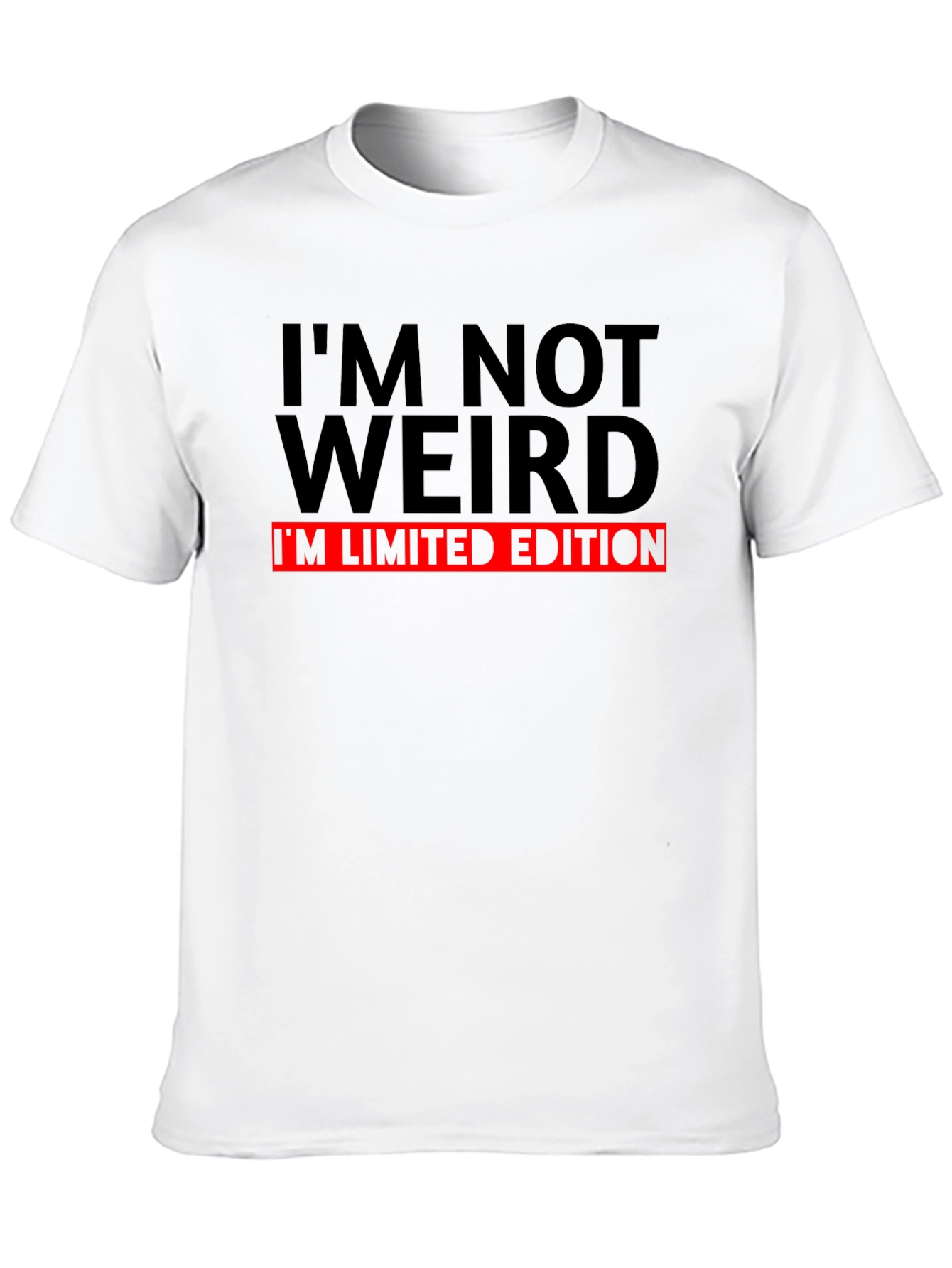 Im Not Weird Limited Edition Black T-Shirt
