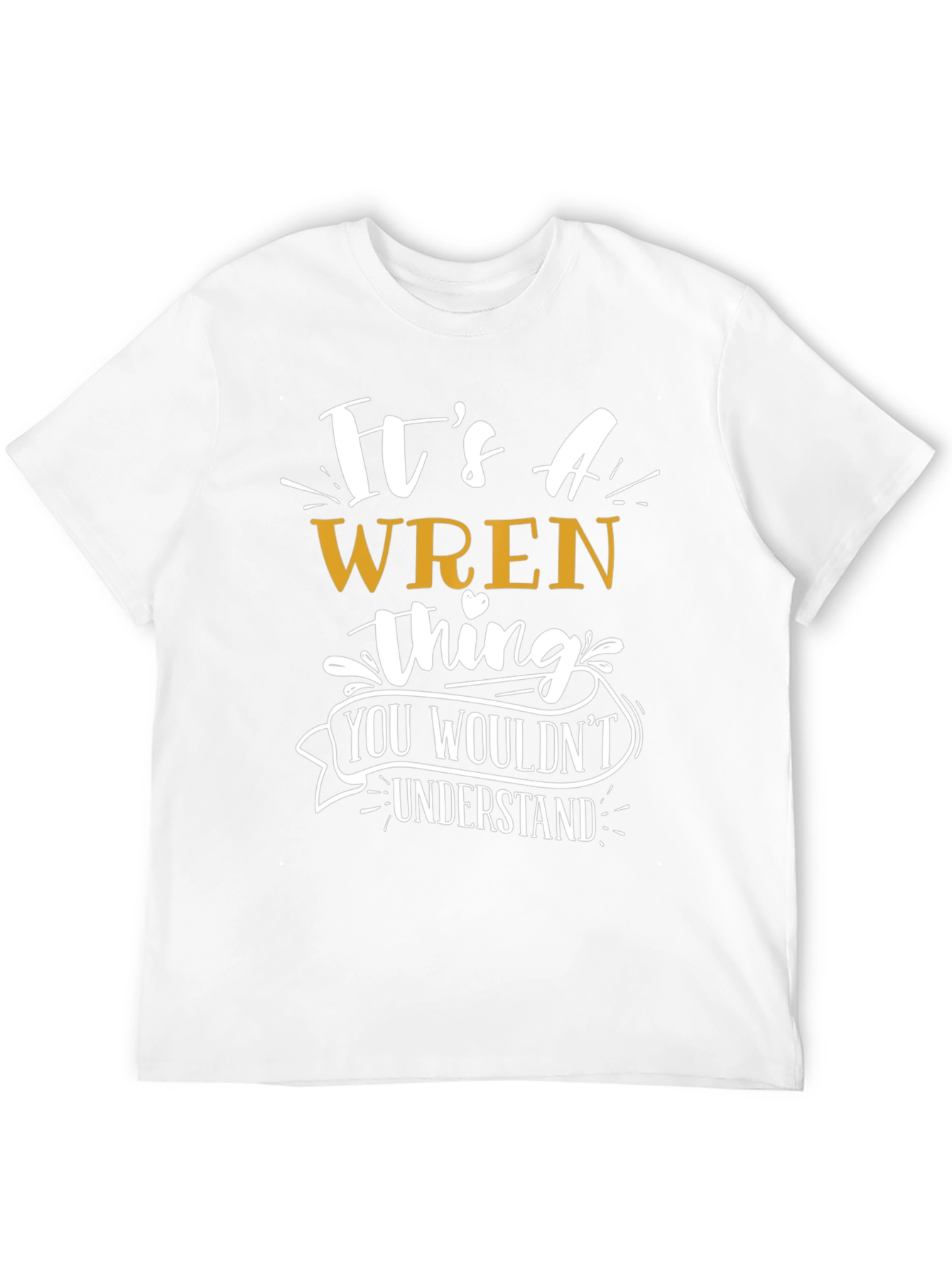 Its A WREN Thing Graphic Tee