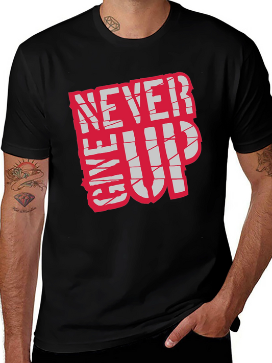 Motivational Never Give Up Black T-Shirt