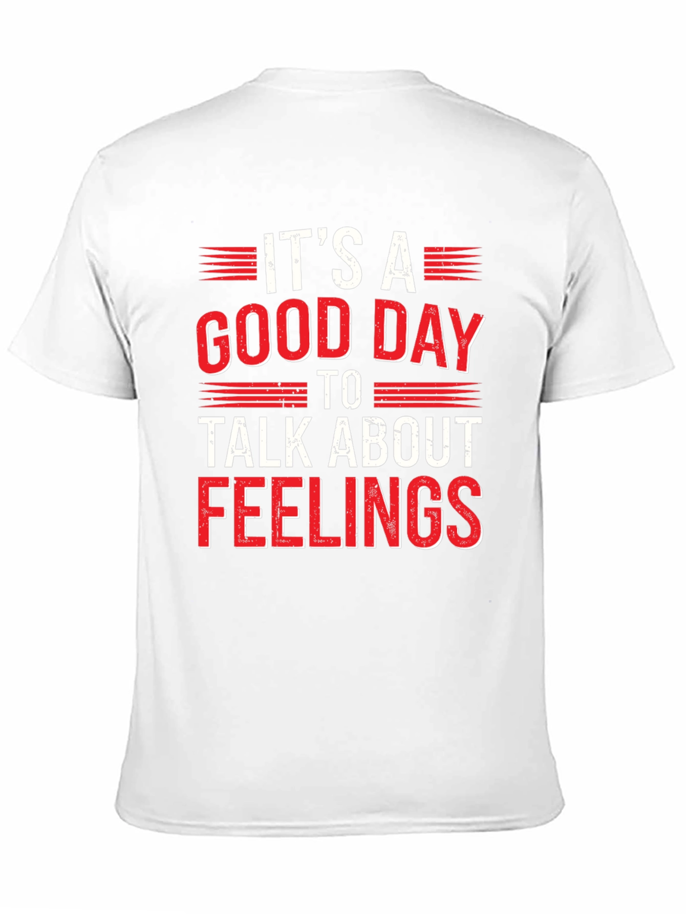 Its A Good Day To Talk About Feelings Tee