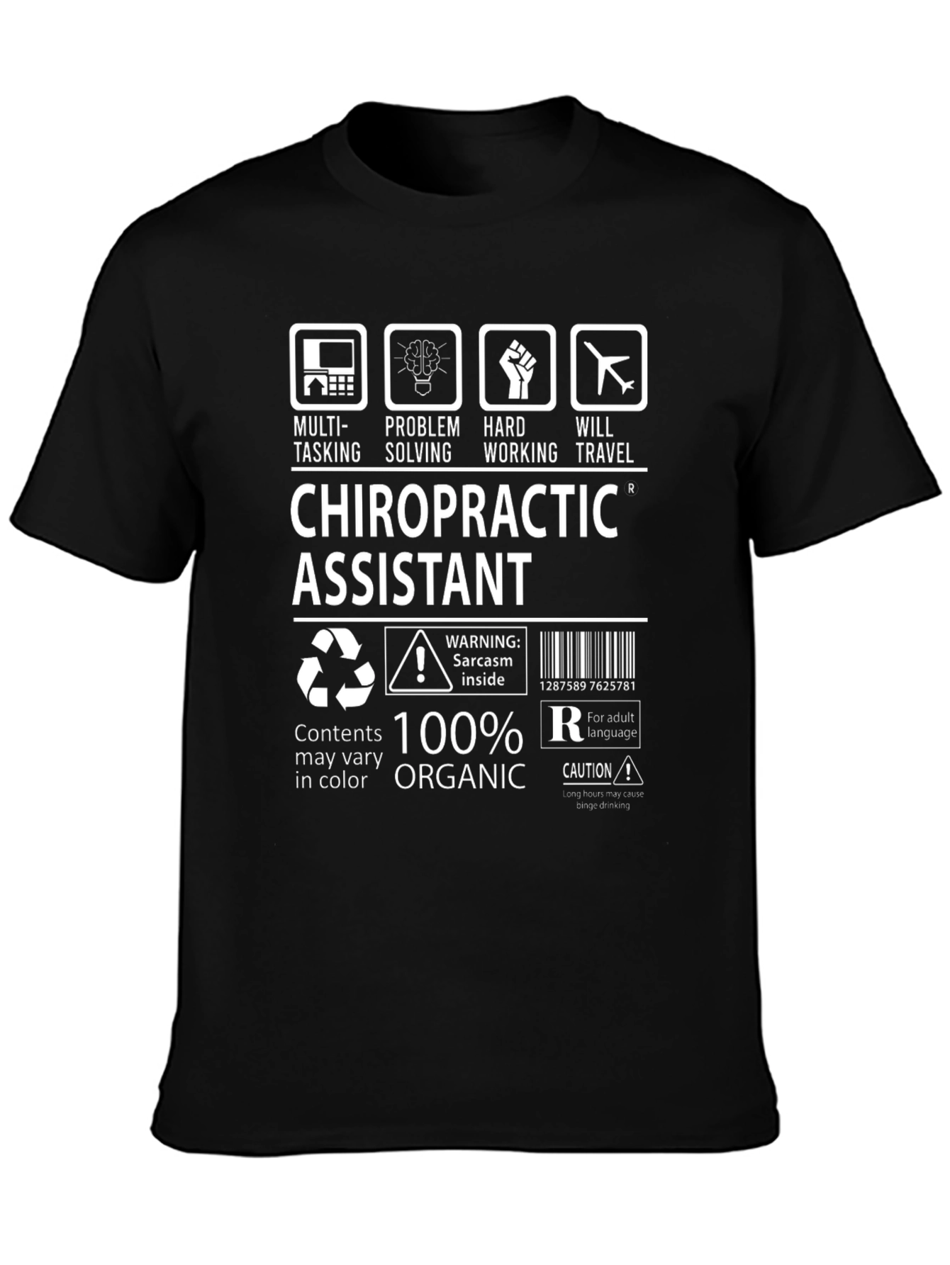 Chiropractic Assistant T-Shirt - Multi-Tasking & Organic