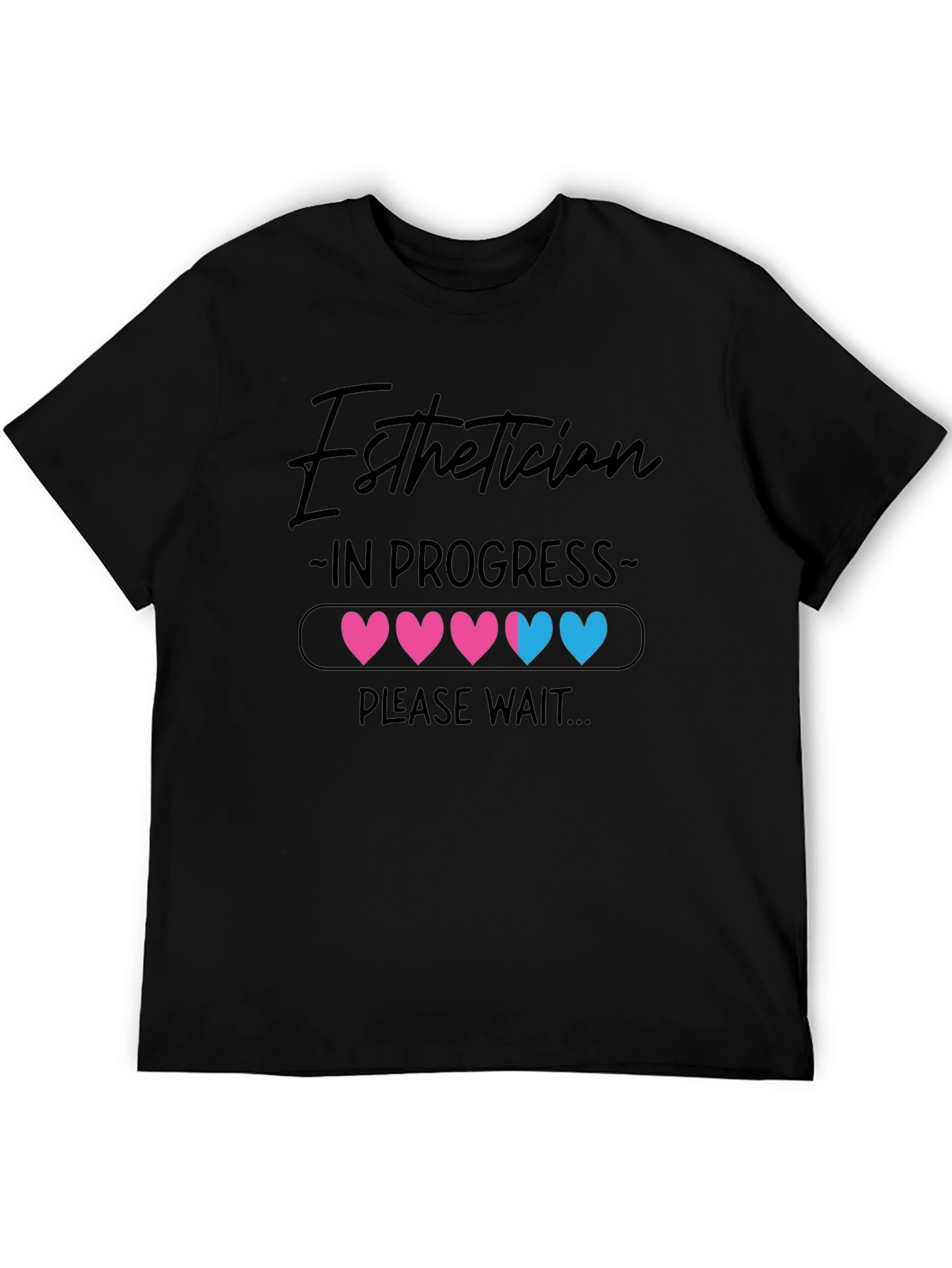 Esthetician In Progress Graphic T-Shirt