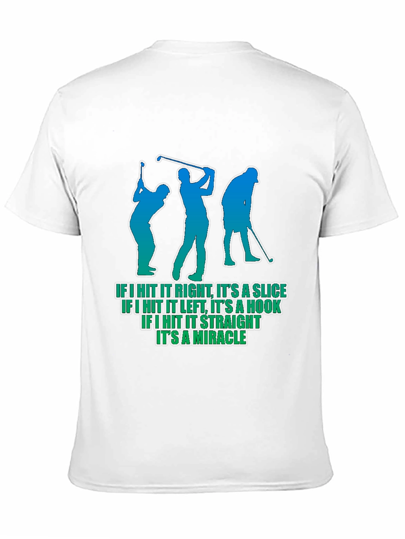 Golf Humor T-Shirt - Slice Hook Miracle Tee