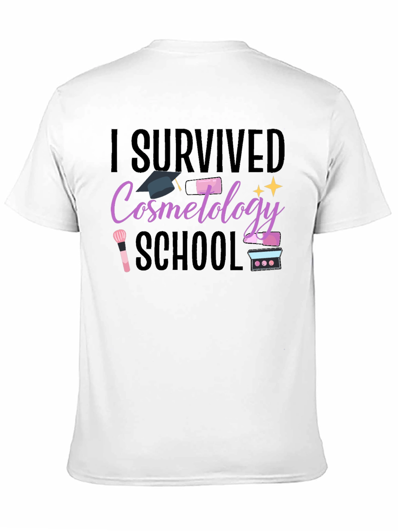 I Survived Cosmetology School T-Shirt