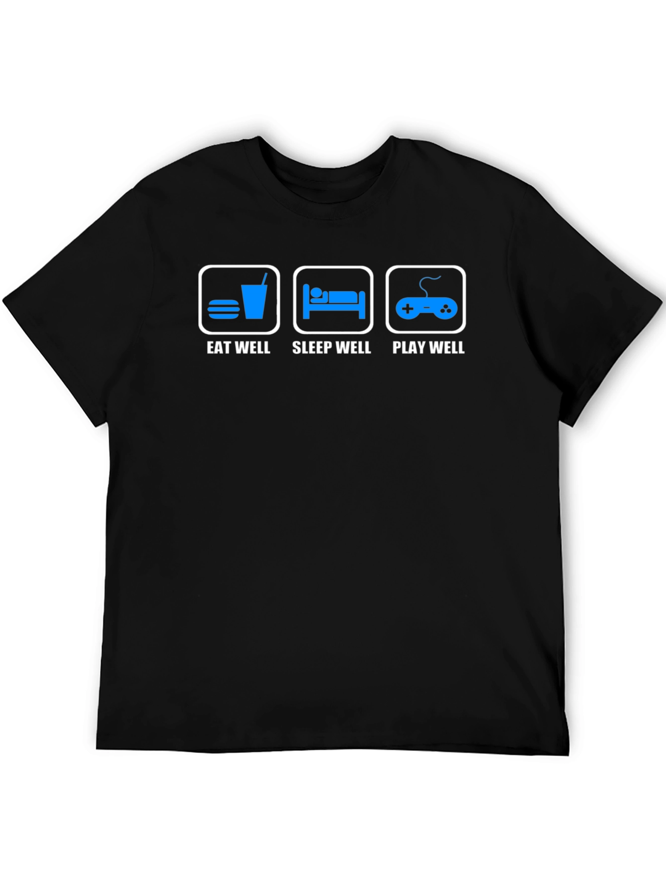 Eat Sleep Play Well T-Shirt - Gamer Life