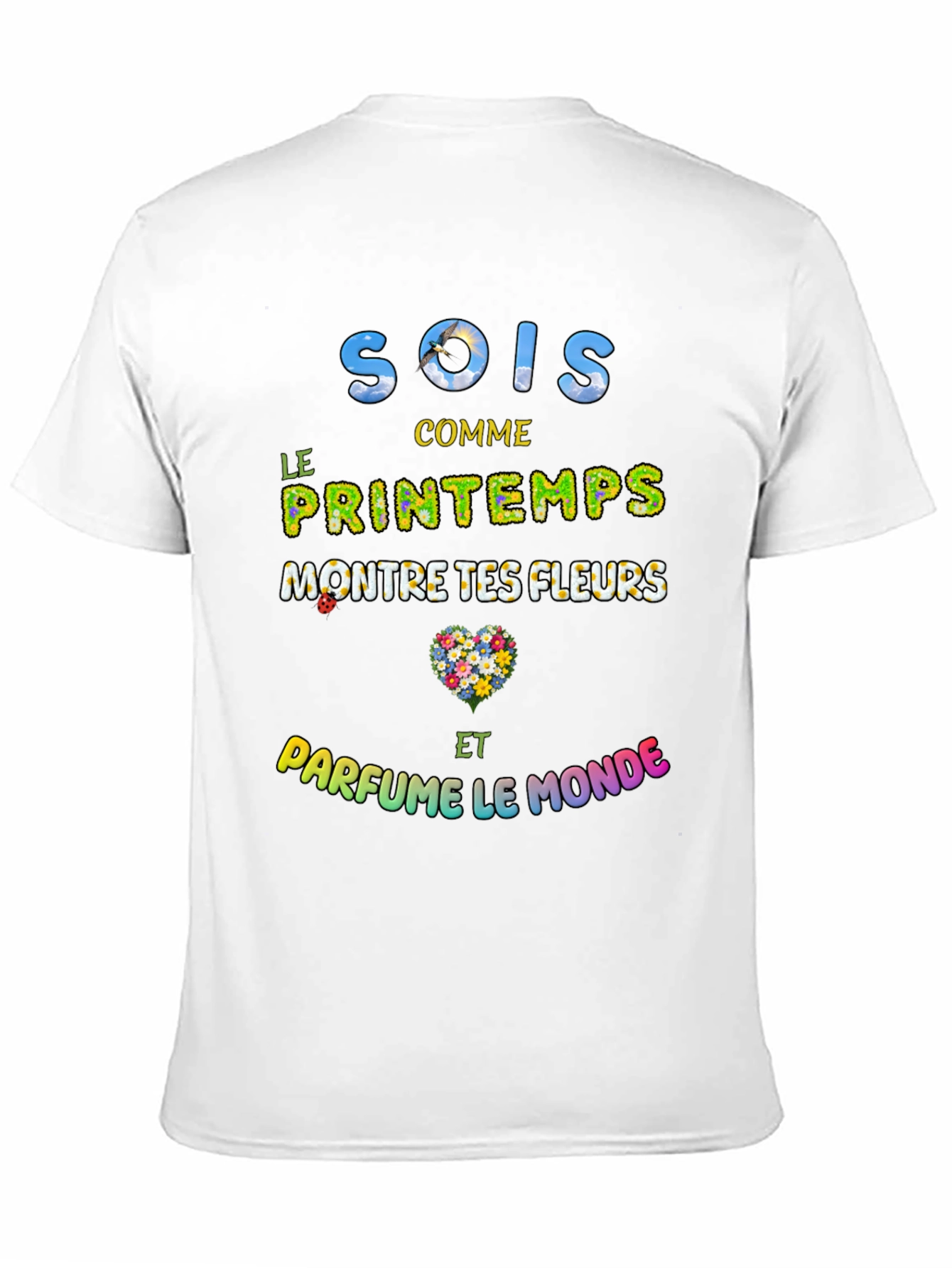 Floral Sois Comme Le Printemps Graphic T-Shirt