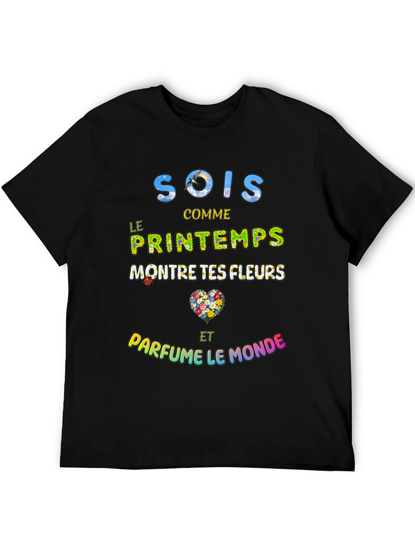 Floral Sois Comme Le Printemps Graphic T-Shirt