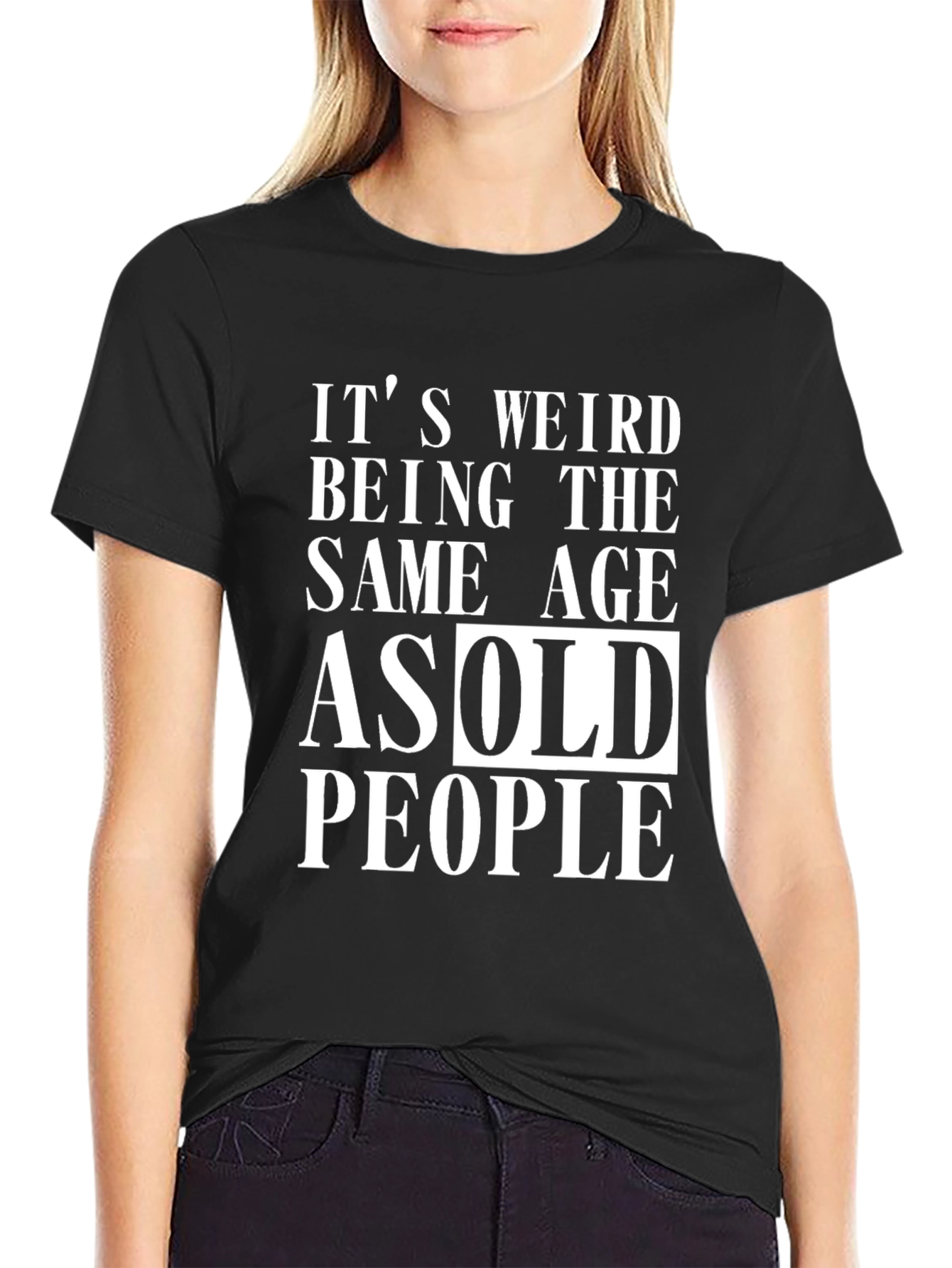 Funny Same Age As Old People Graphic Tee
