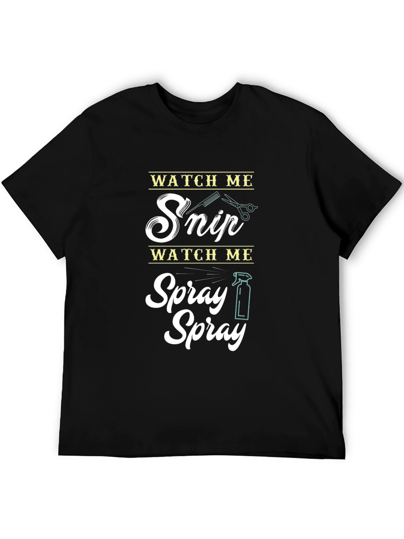 Watch Me Snip & Spray Black Graphic Tee