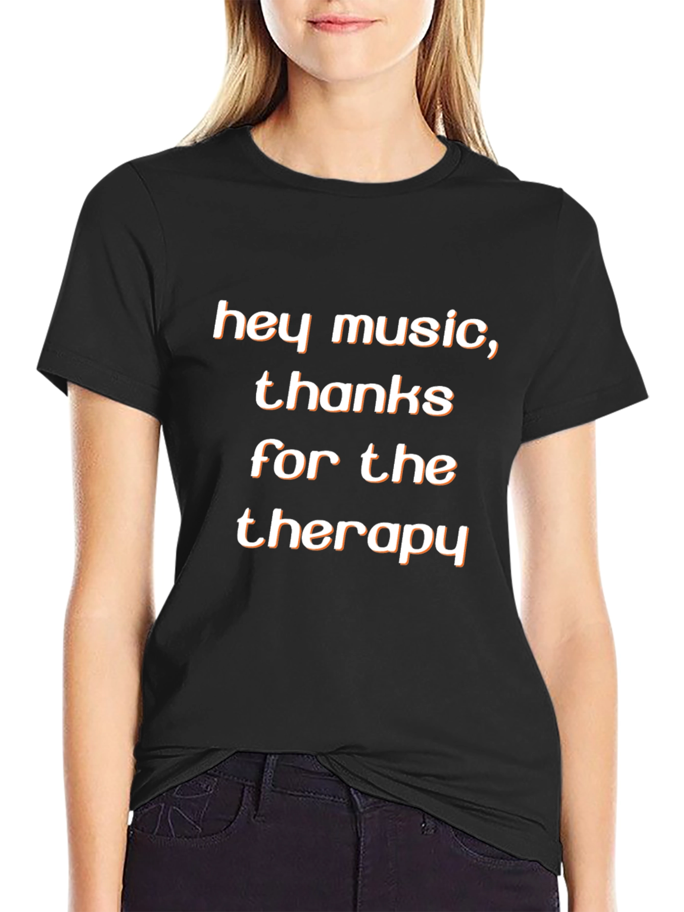 Hey Music Thanks for The Therapy T-Shirt