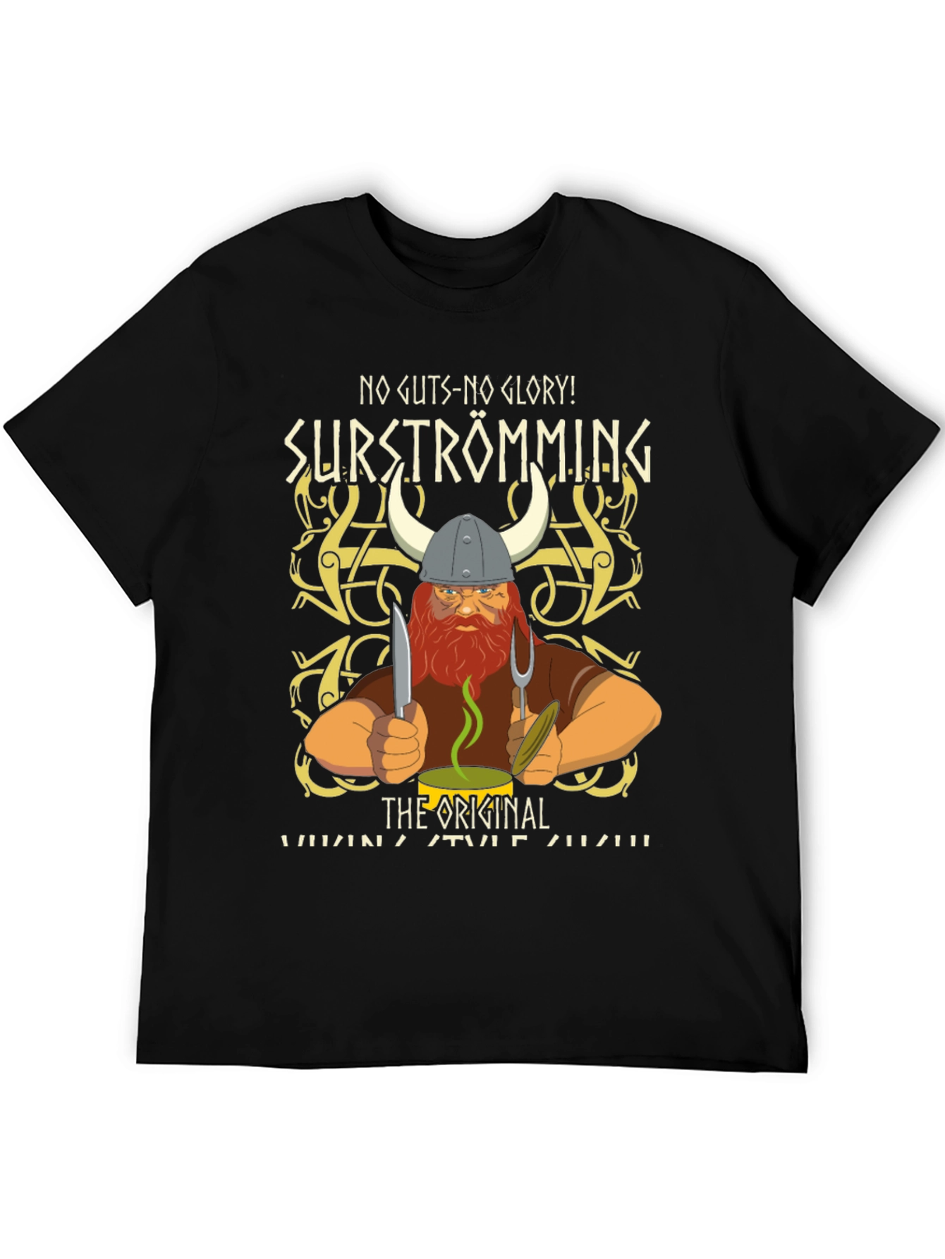 Surströmming Viking T-Shirt - No Guts No Glory