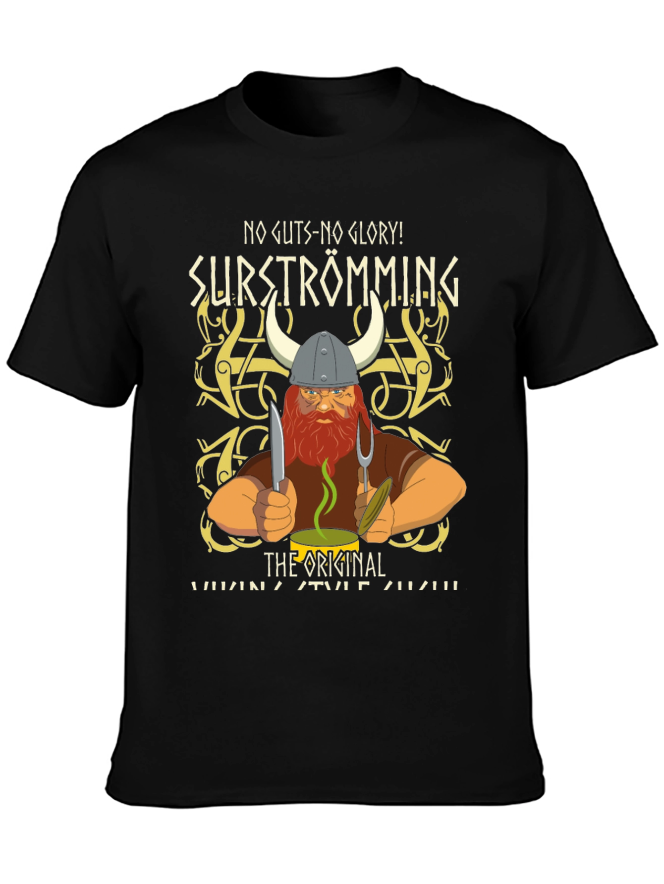 Surströmming Viking T-Shirt - No Guts No Glory