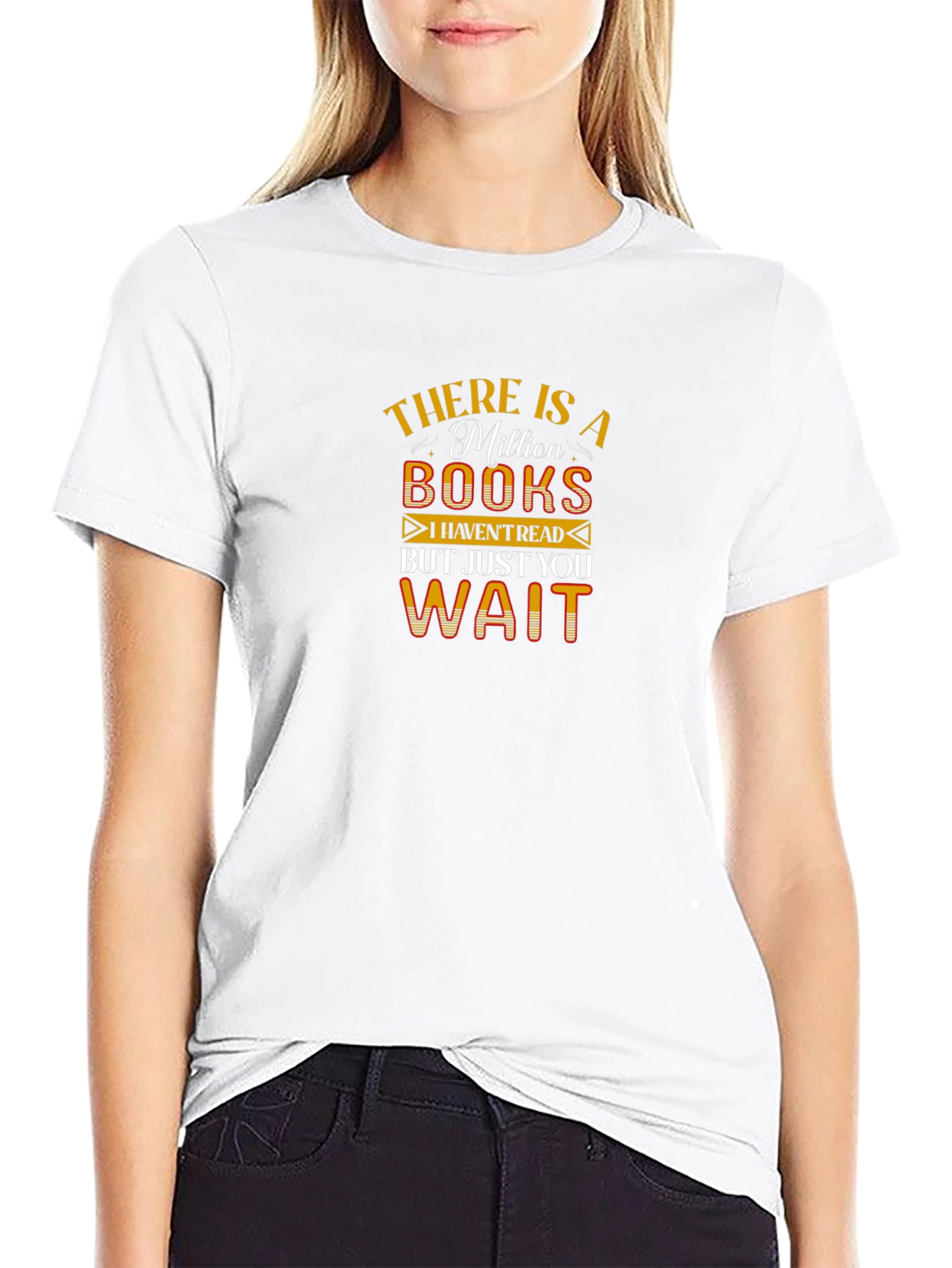 Book Lover T-Shirt: Million Books Just You Wait