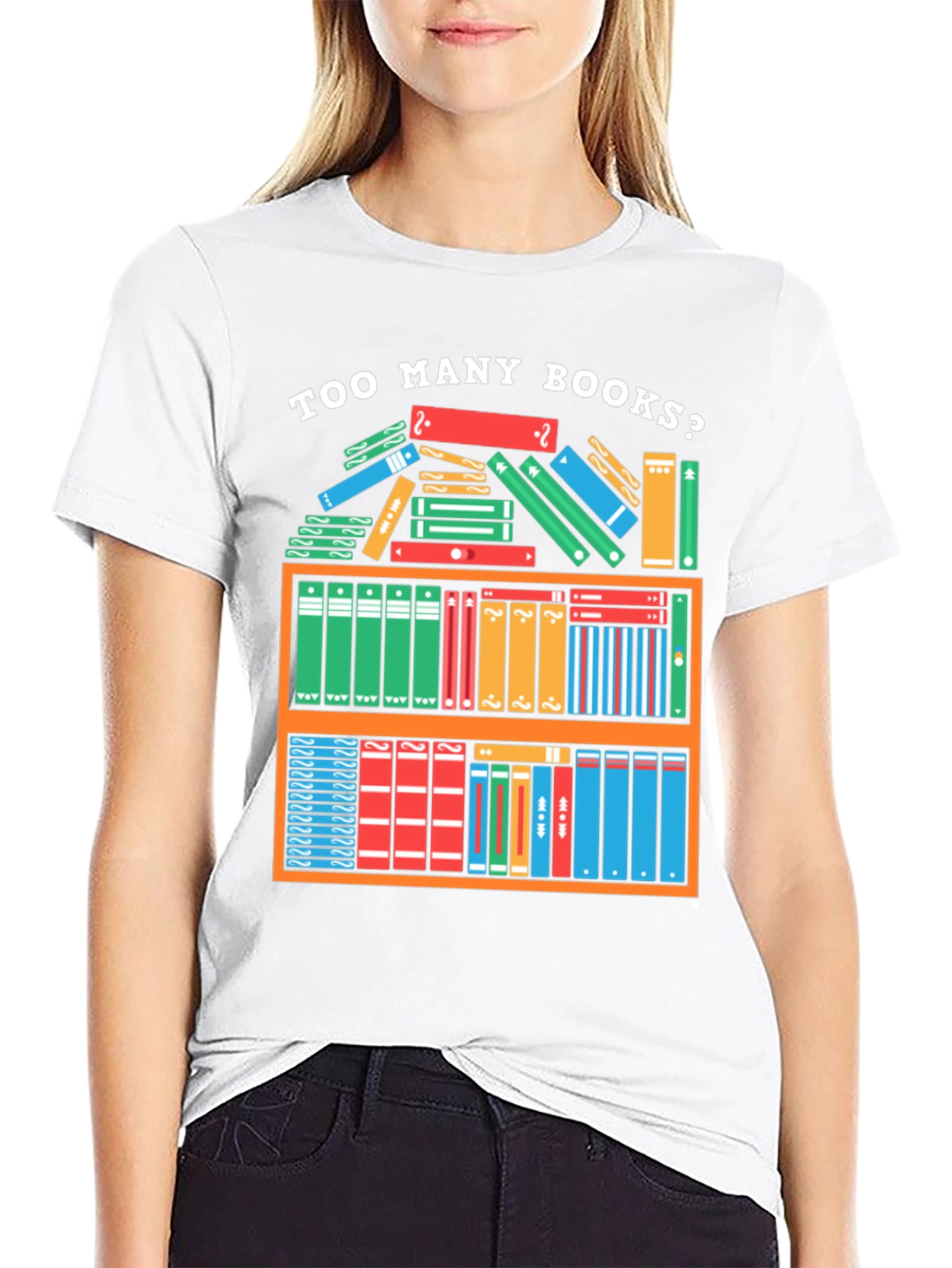 Too Many Books T-Shirt - Reader Gift