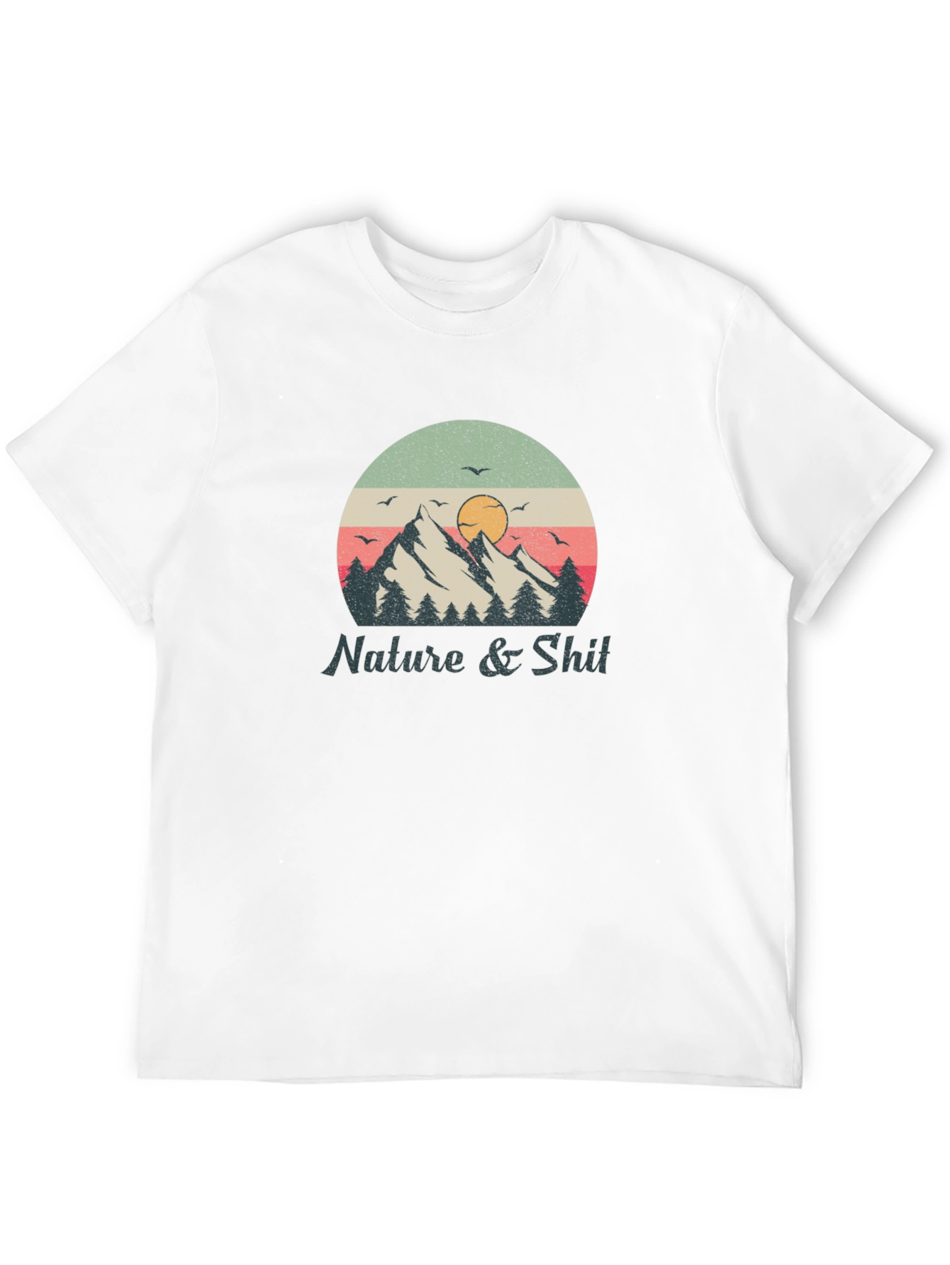 Nature & Shit Graphic T-Shirt - Mountain Sunset Design