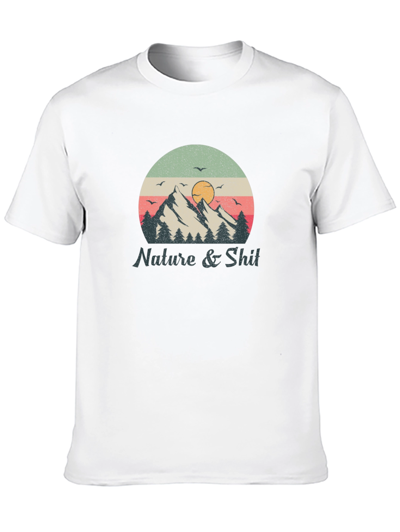 Nature & Shit Graphic T-Shirt - Mountain Sunset Design