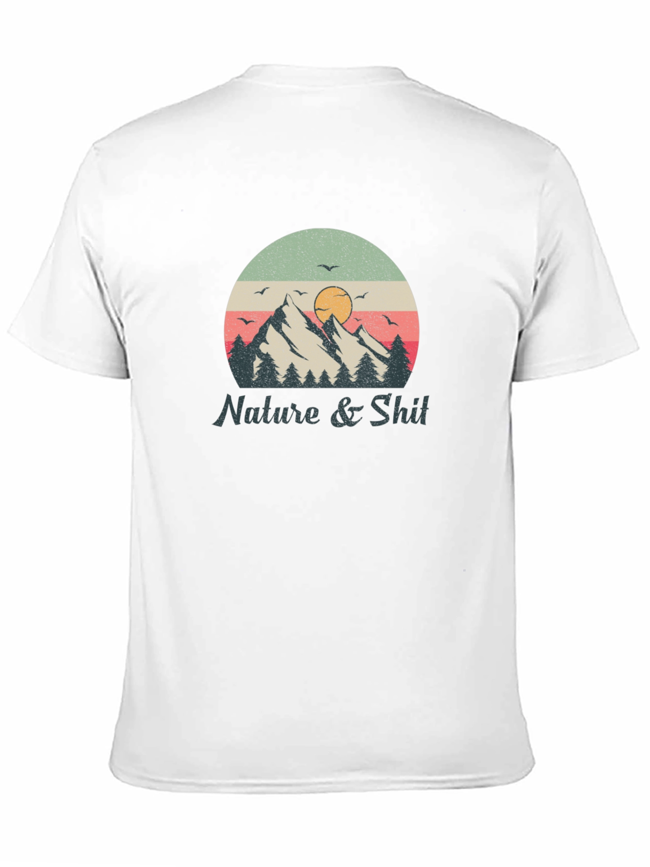 Nature & Shit Graphic T-Shirt - Mountain Sunset Design