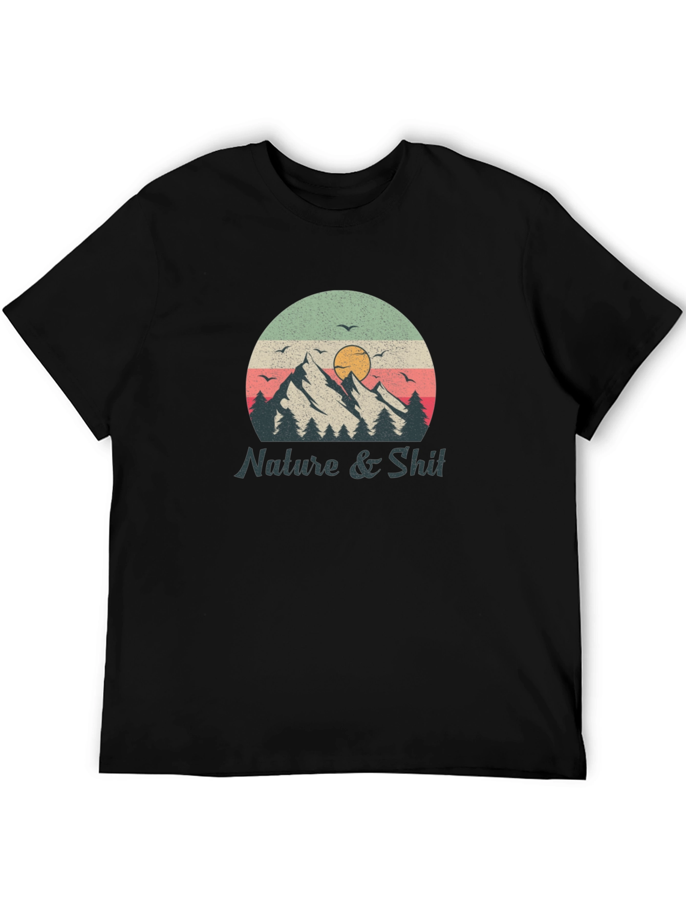 Nature & Shit Graphic T-Shirt - Mountain Sunset Design