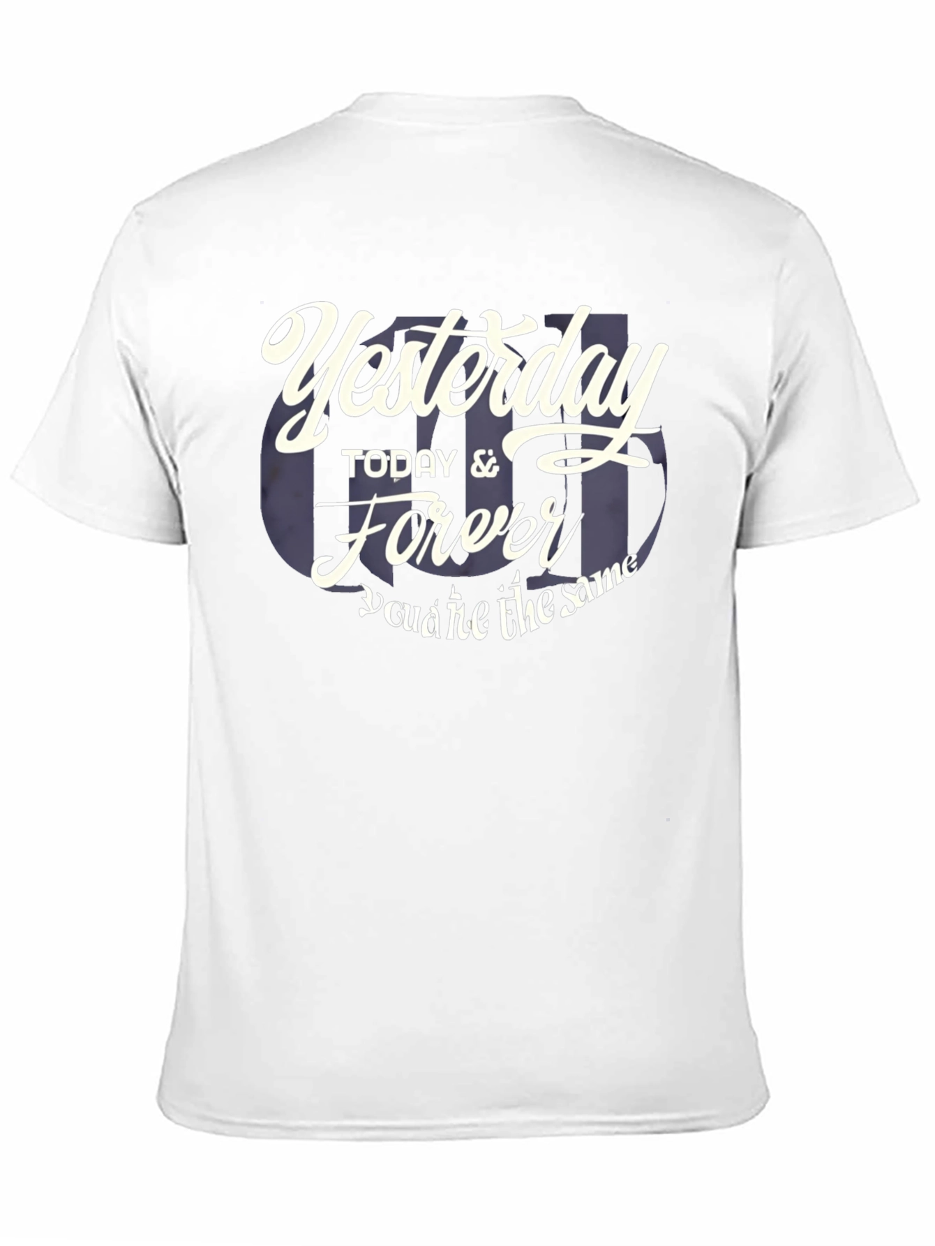 Yesterday Today Forever Graphic T-Shirt