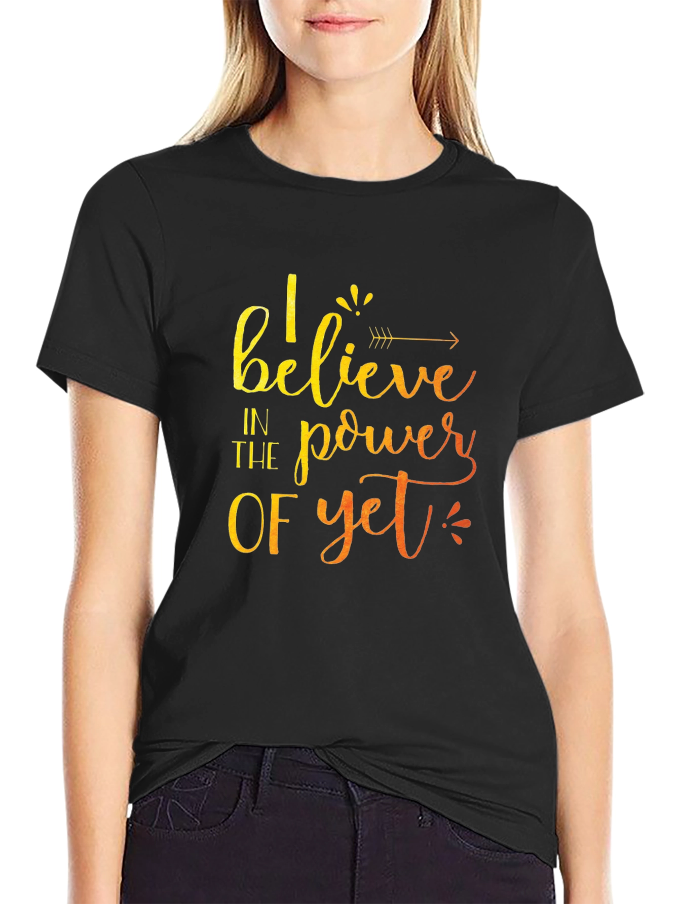 Believe in the Power of Yet T-Shirt