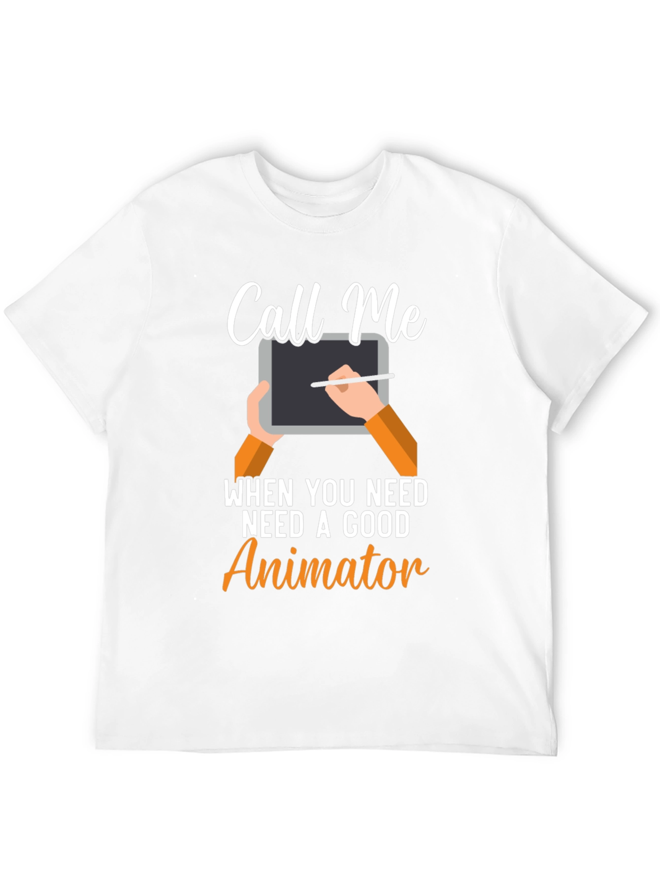 Call Me Animator T-Shirt - Creative Design