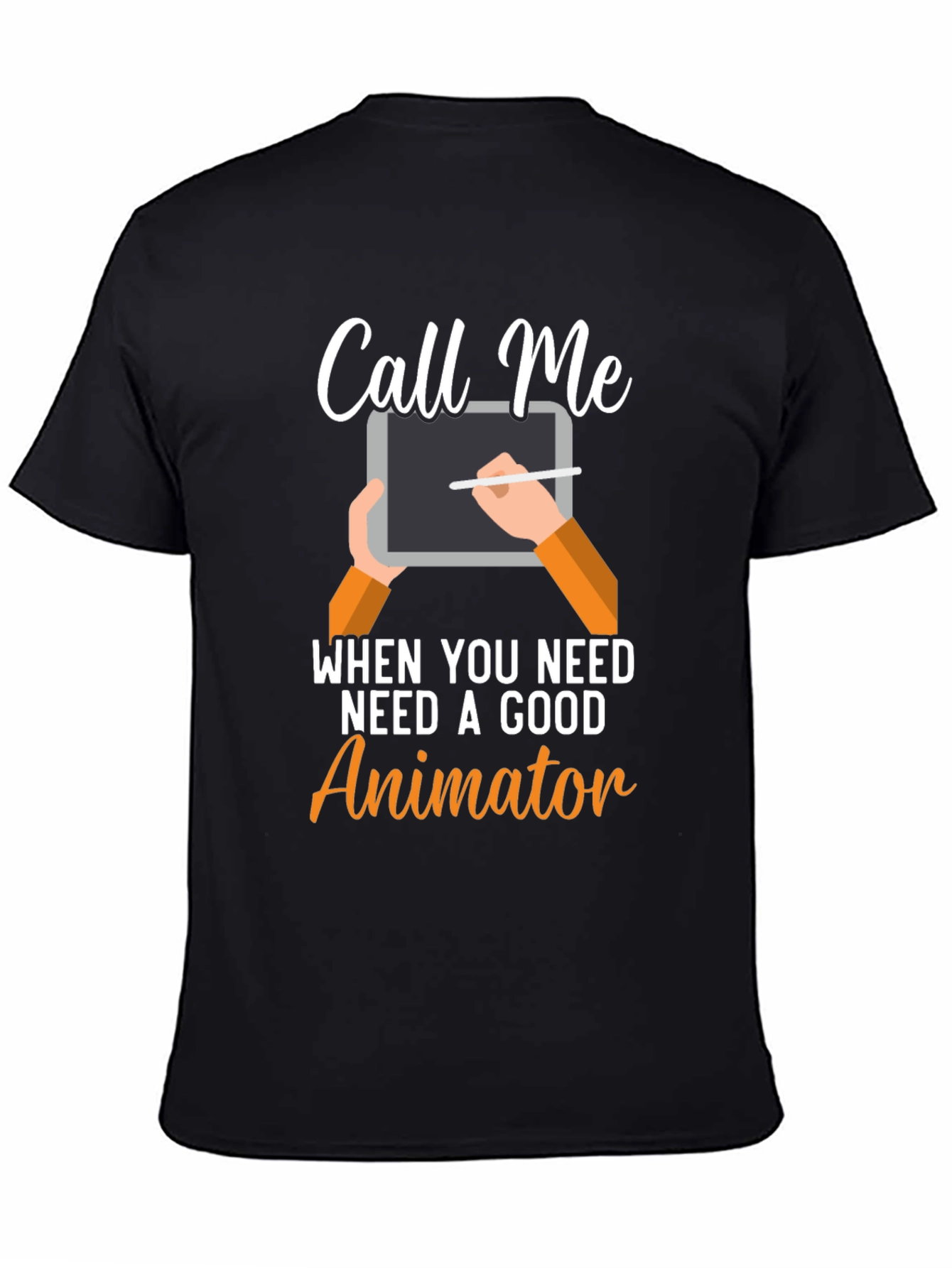 Call Me Animator T-Shirt - Creative Design
