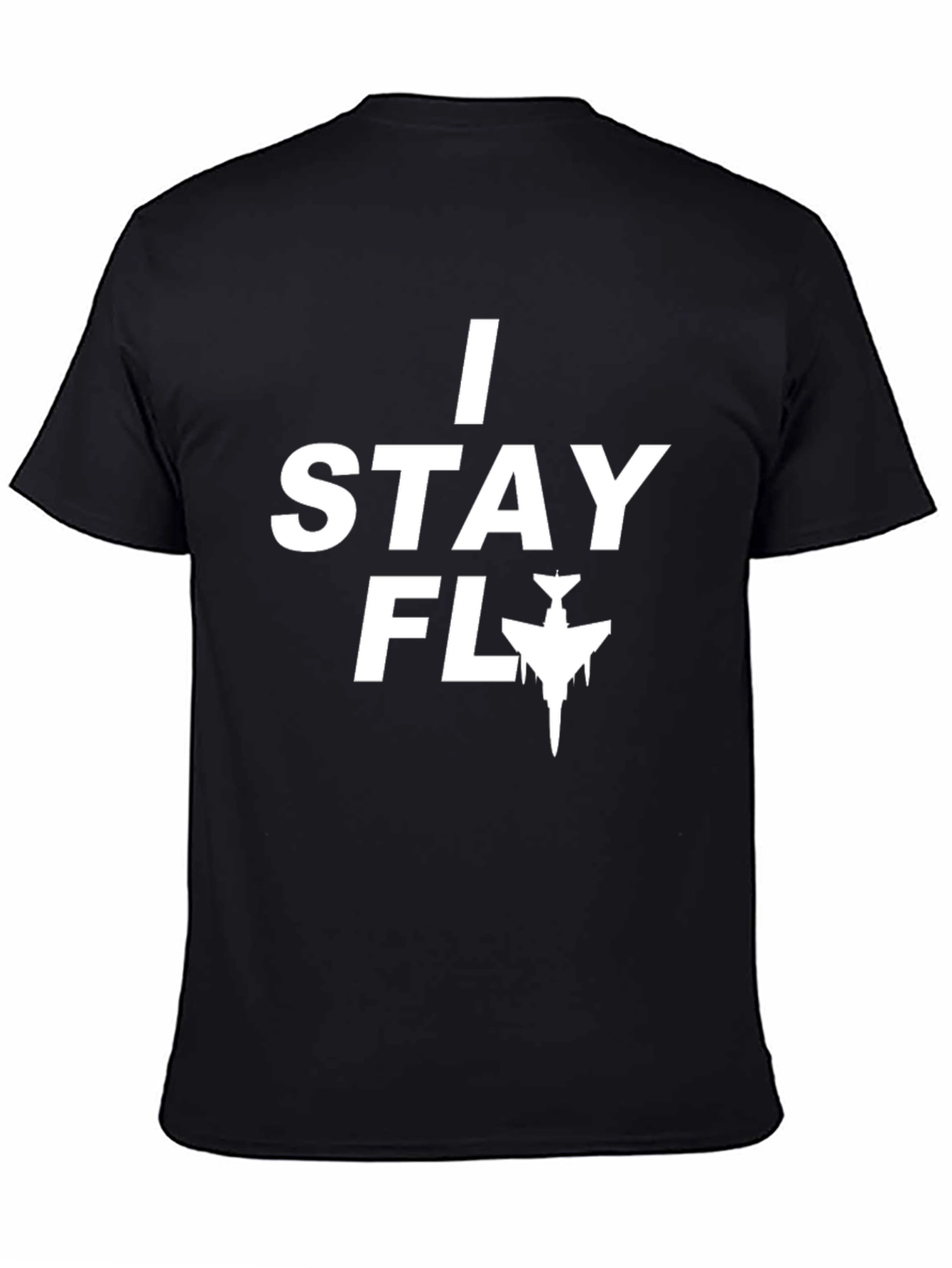 I Stay Fly Graphic Tee - Black Casual T-Shirt