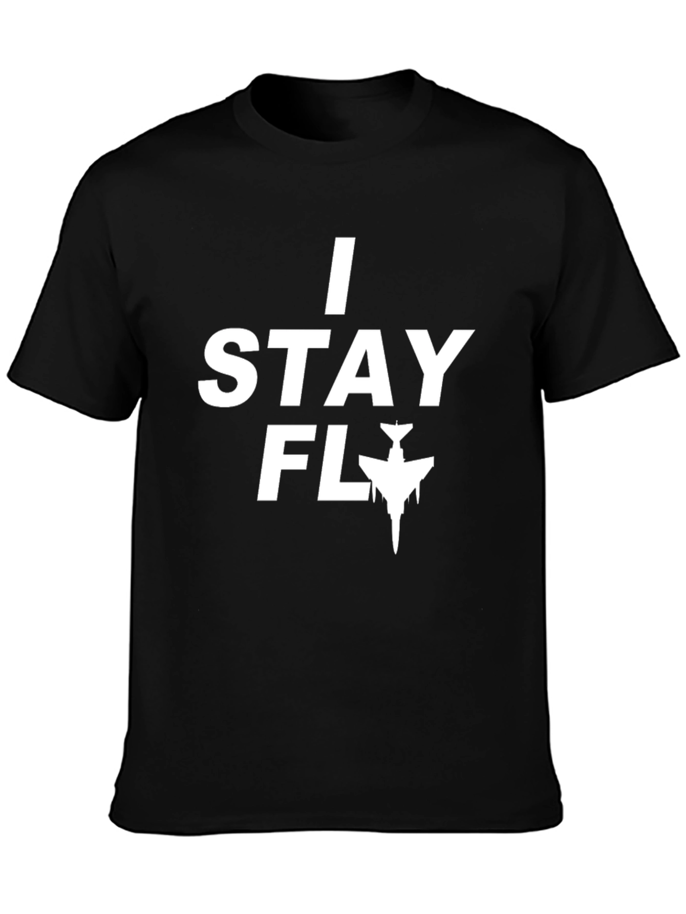 I Stay Fly Graphic Tee - Black Casual T-Shirt