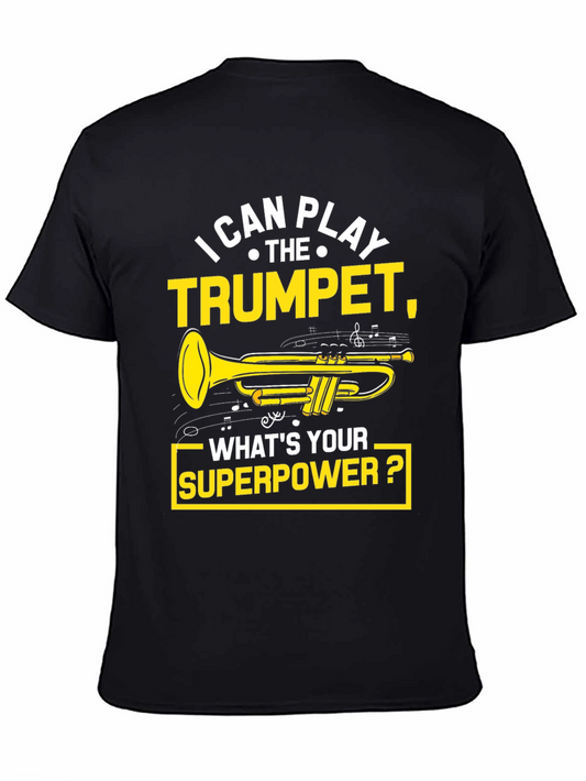 I Can Play The Trumpet Superpower T-Shirt