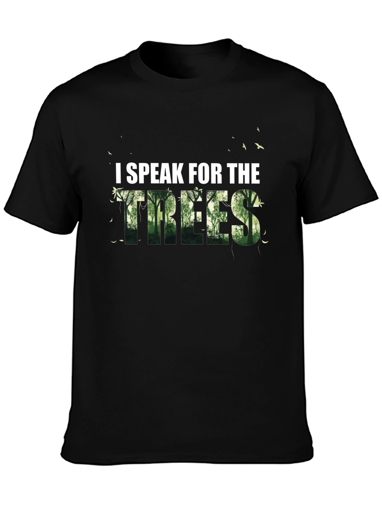 I Speak for the Trees Graphic Tee