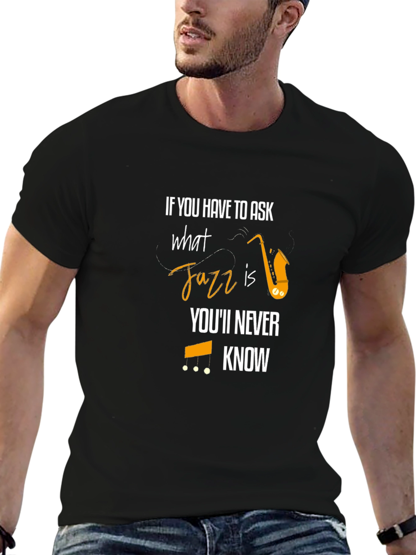 If You Have To Ask What Jazz Is T-Shirt