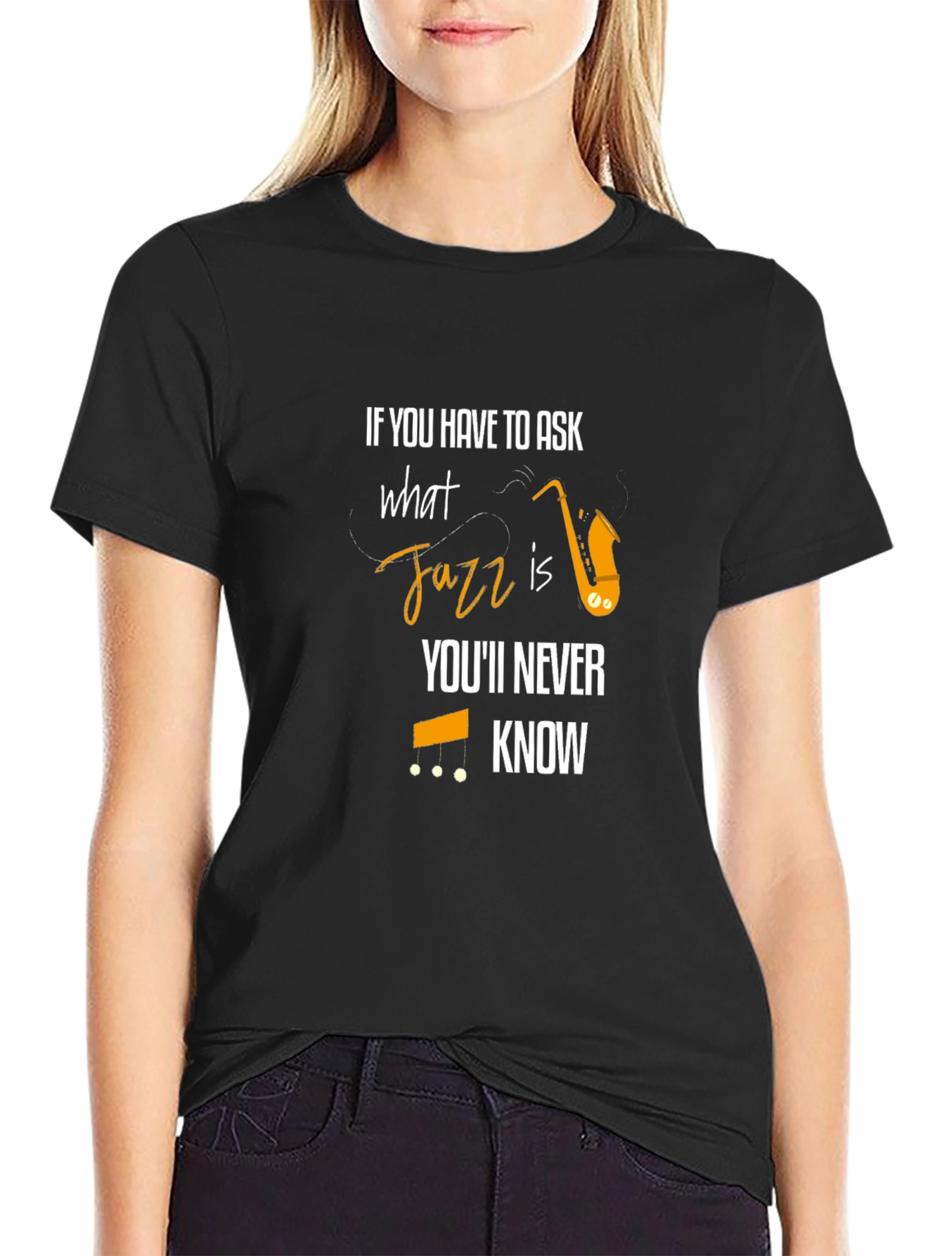 If You Have To Ask What Jazz Is T-Shirt