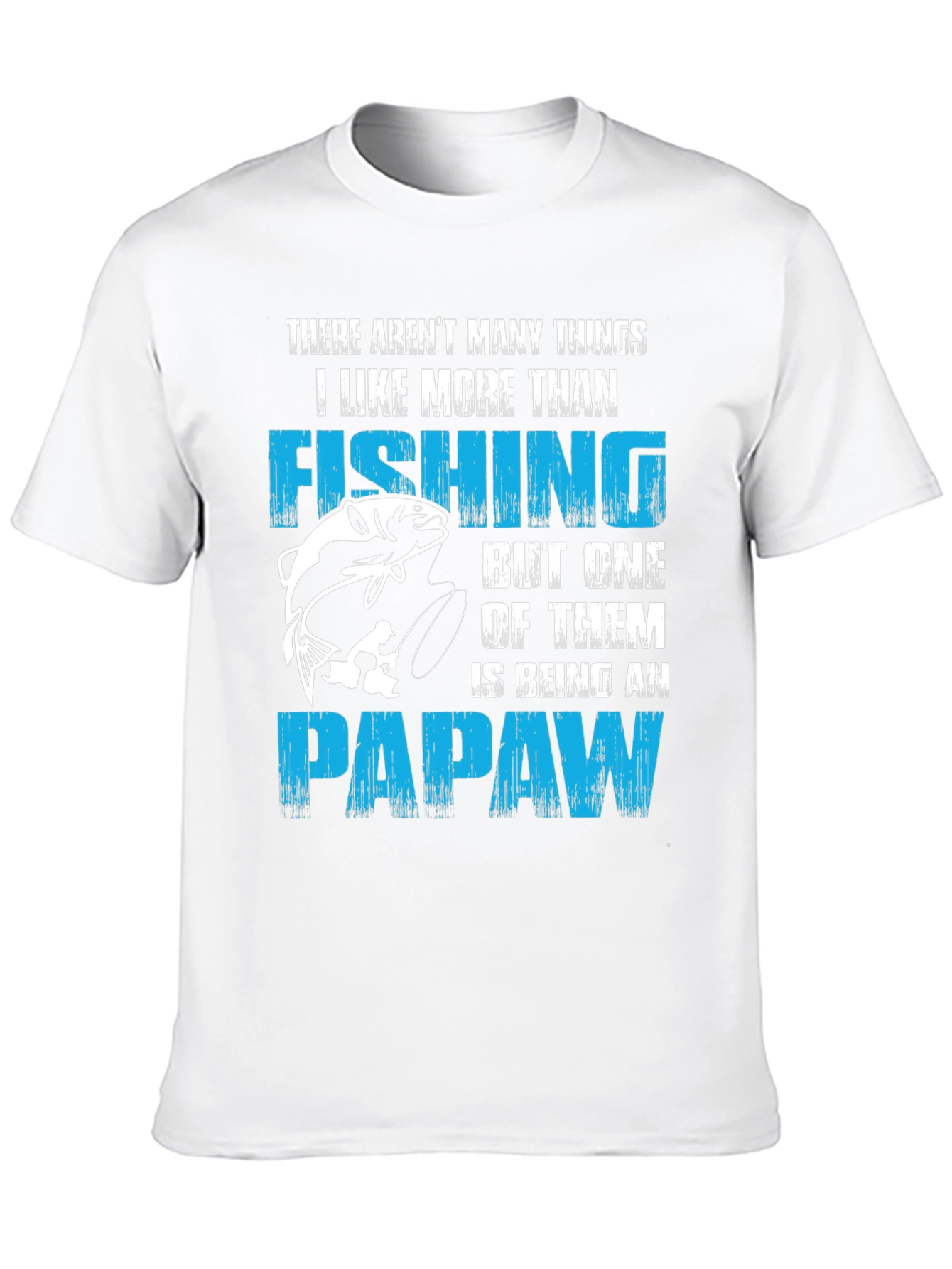 Fishing Papaw T-Shirt - Gift for Grandfathers