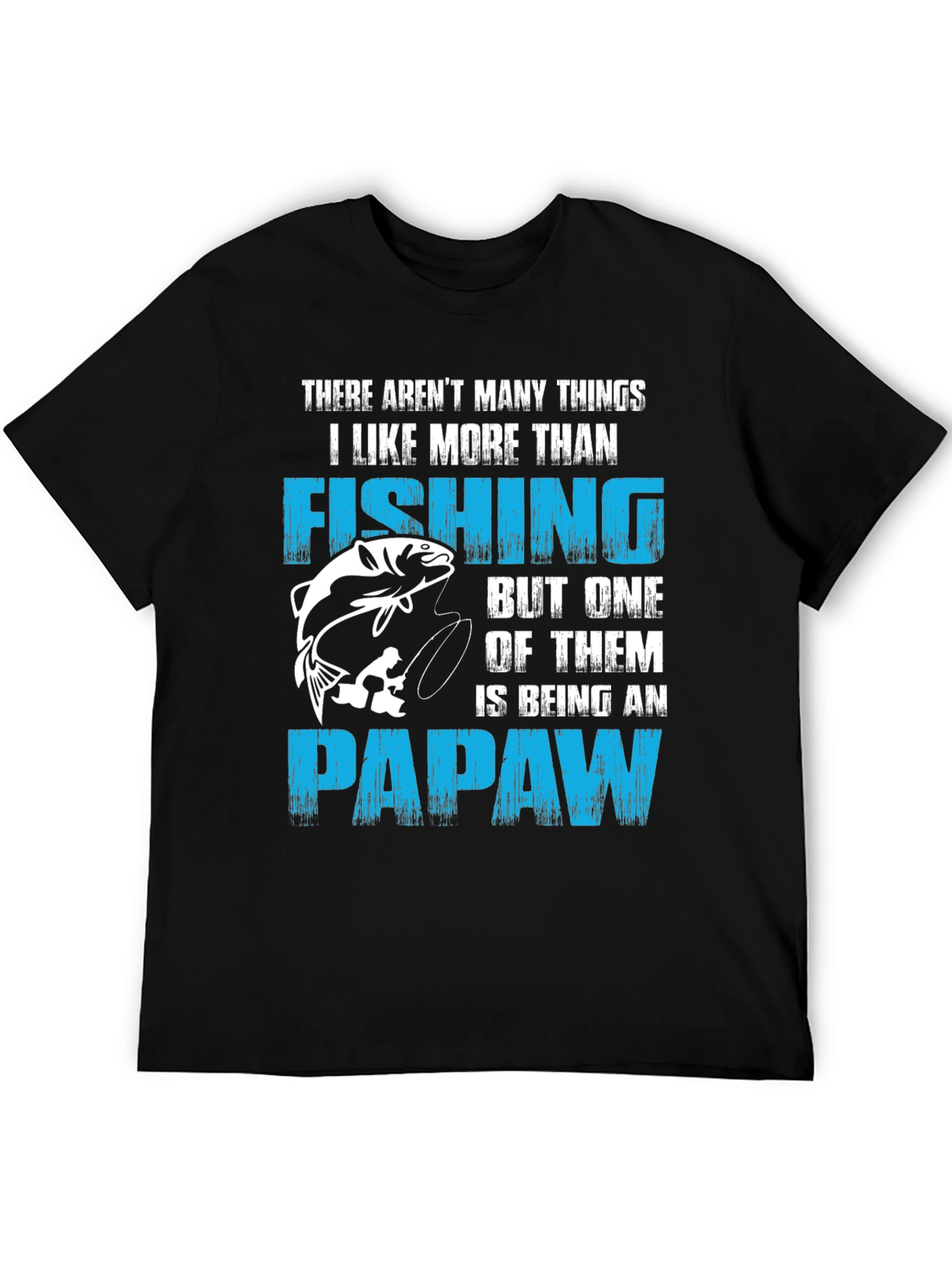 Fishing Papaw T-Shirt - Gift for Grandfathers