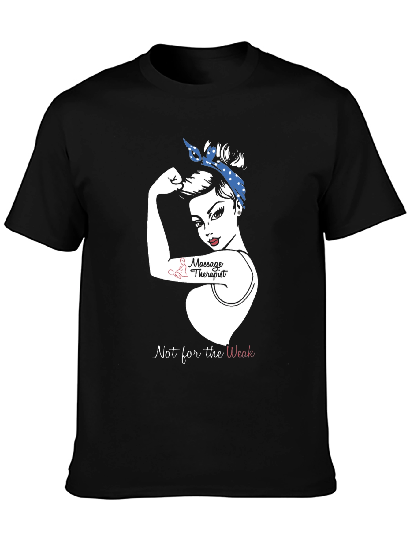 Massage Therapist Strong Woman T-Shirt