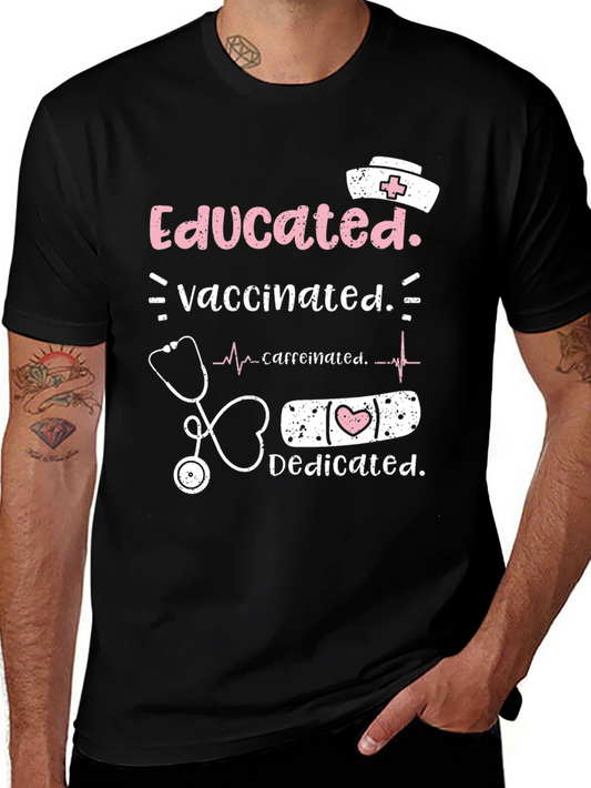 Educated Vaccinated Nurse T-Shirt
