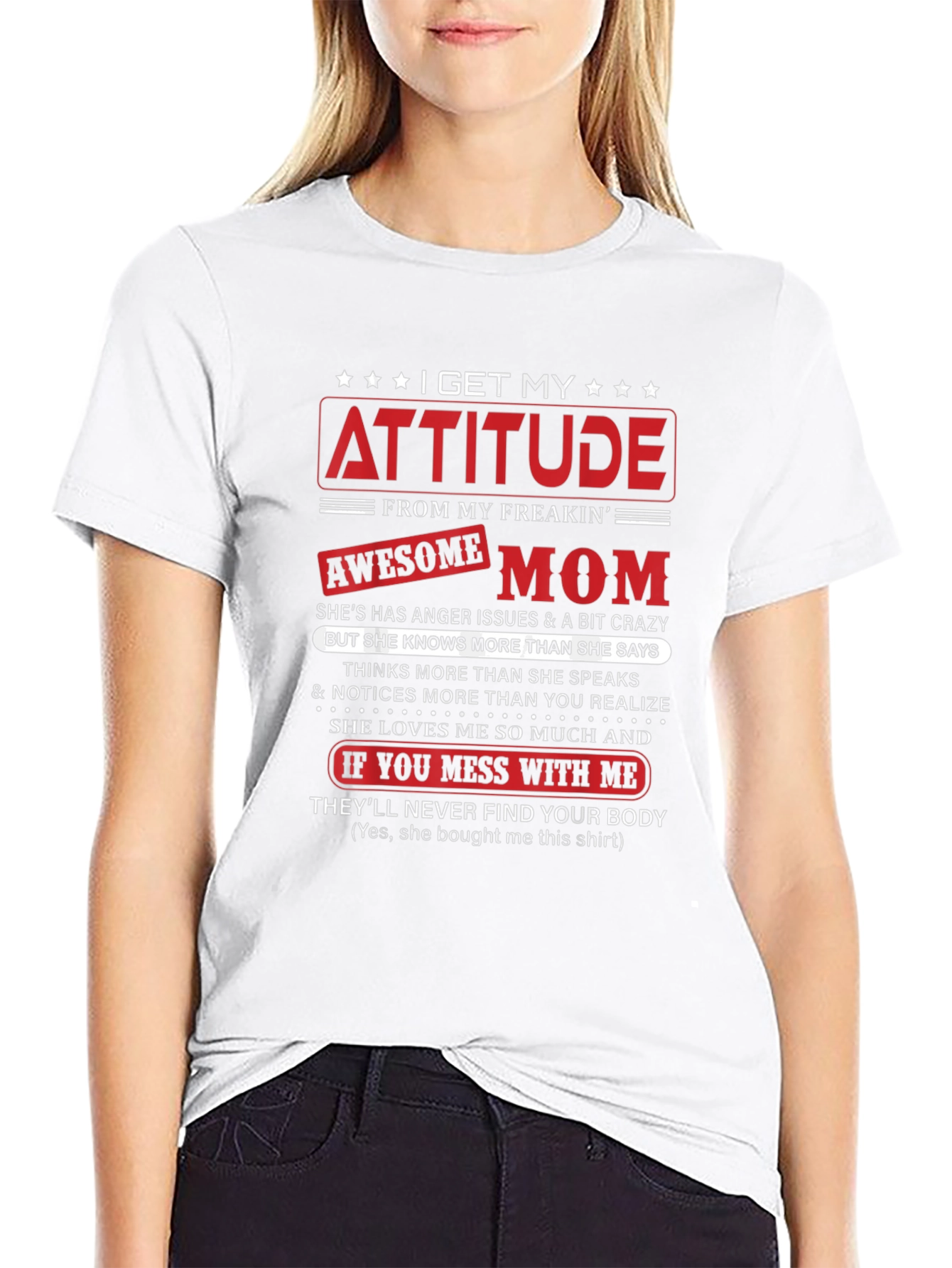 Attitude from Awesome Mom T-Shirt