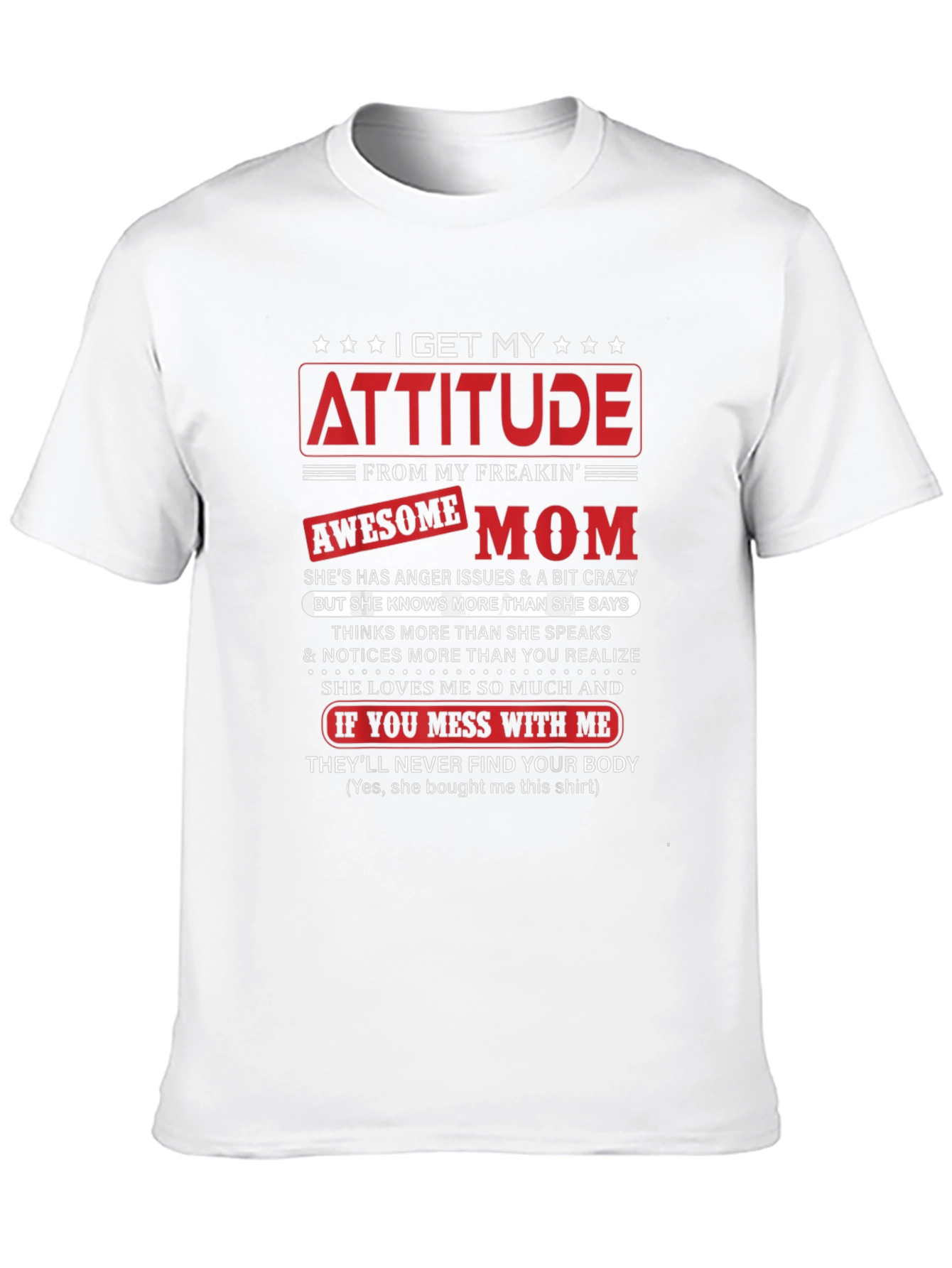 Attitude from Awesome Mom T-Shirt