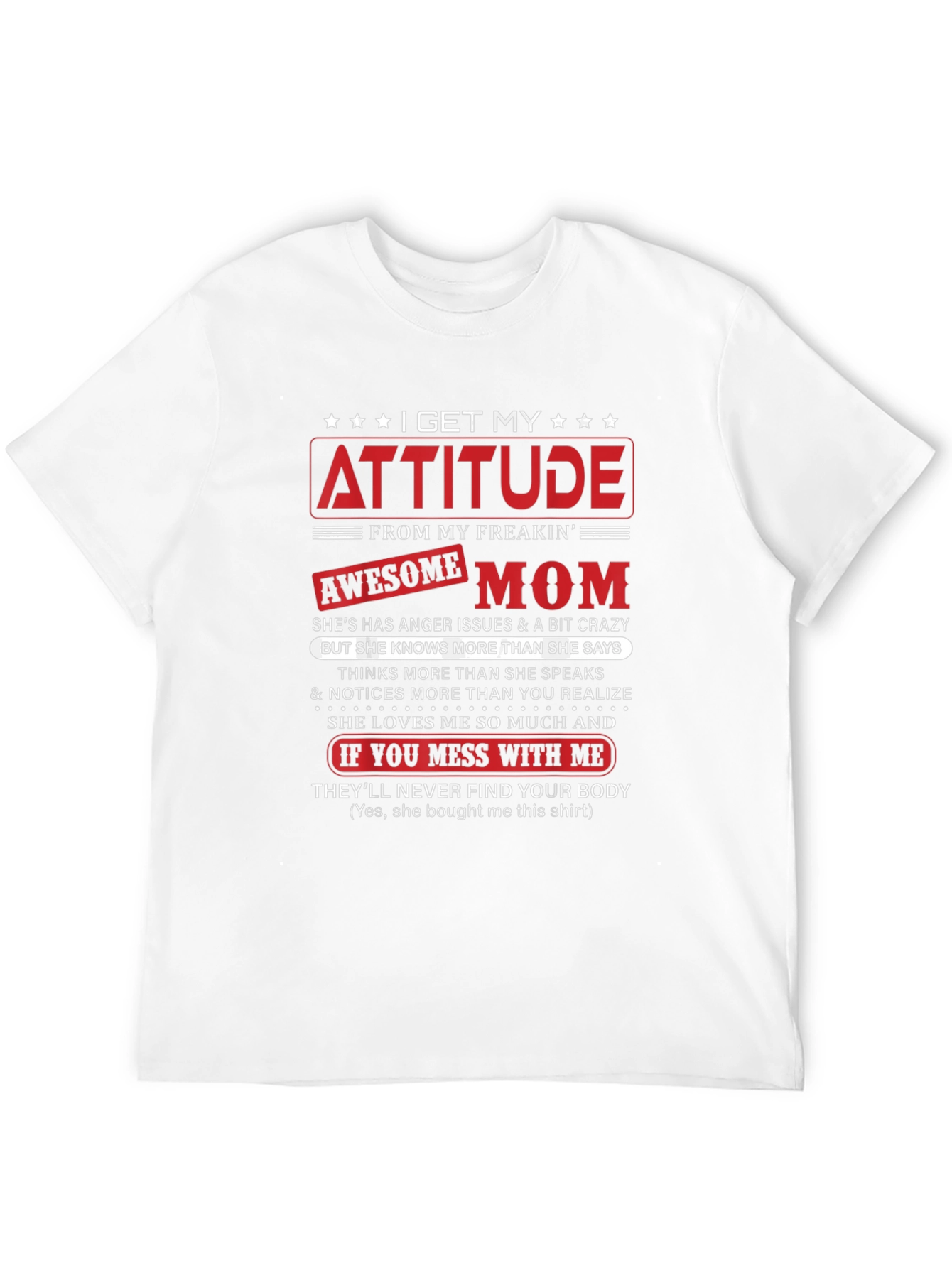 Attitude from Awesome Mom T-Shirt
