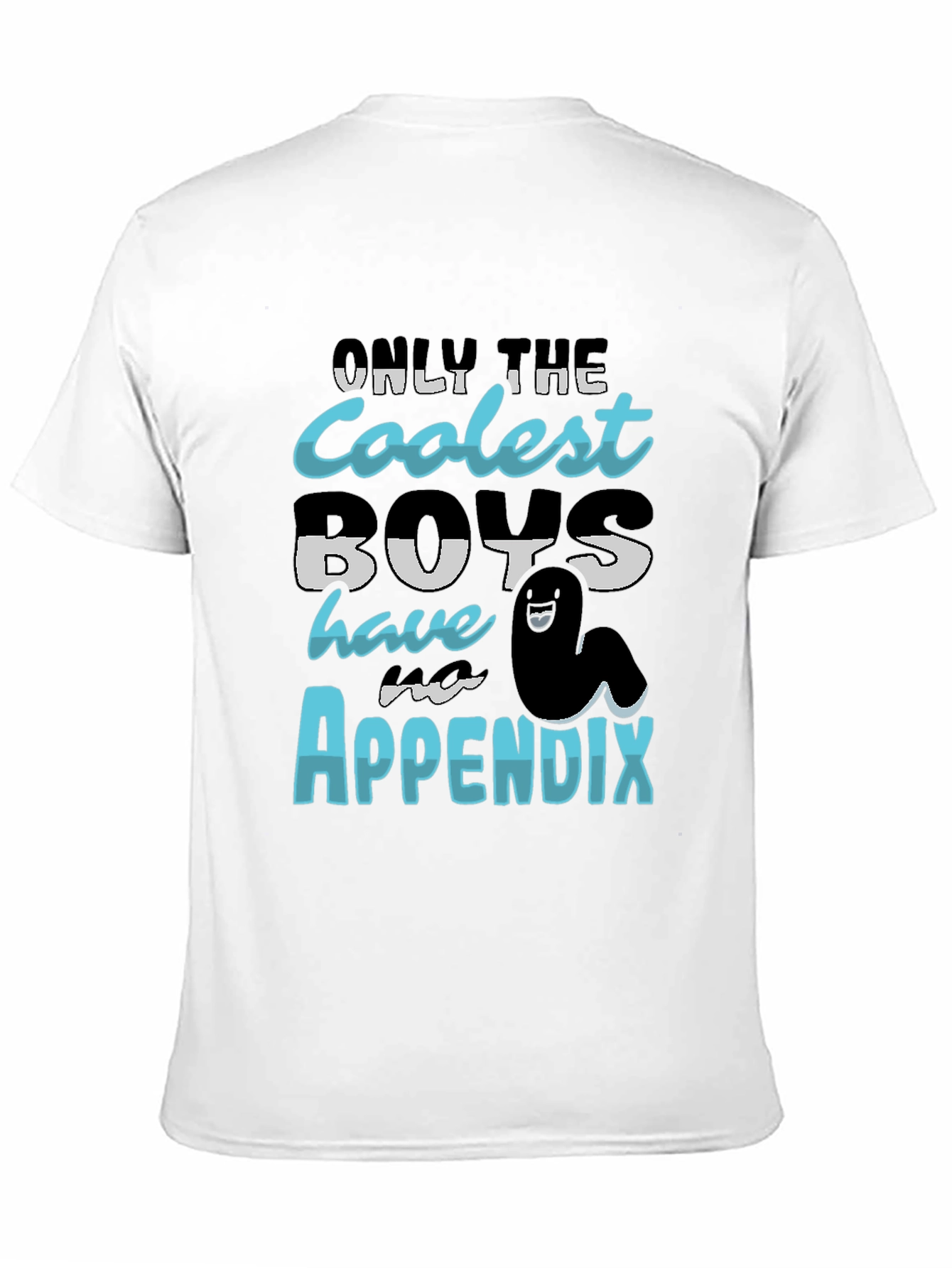 Coolest Boys Have an Appendix Funny T-Shirt