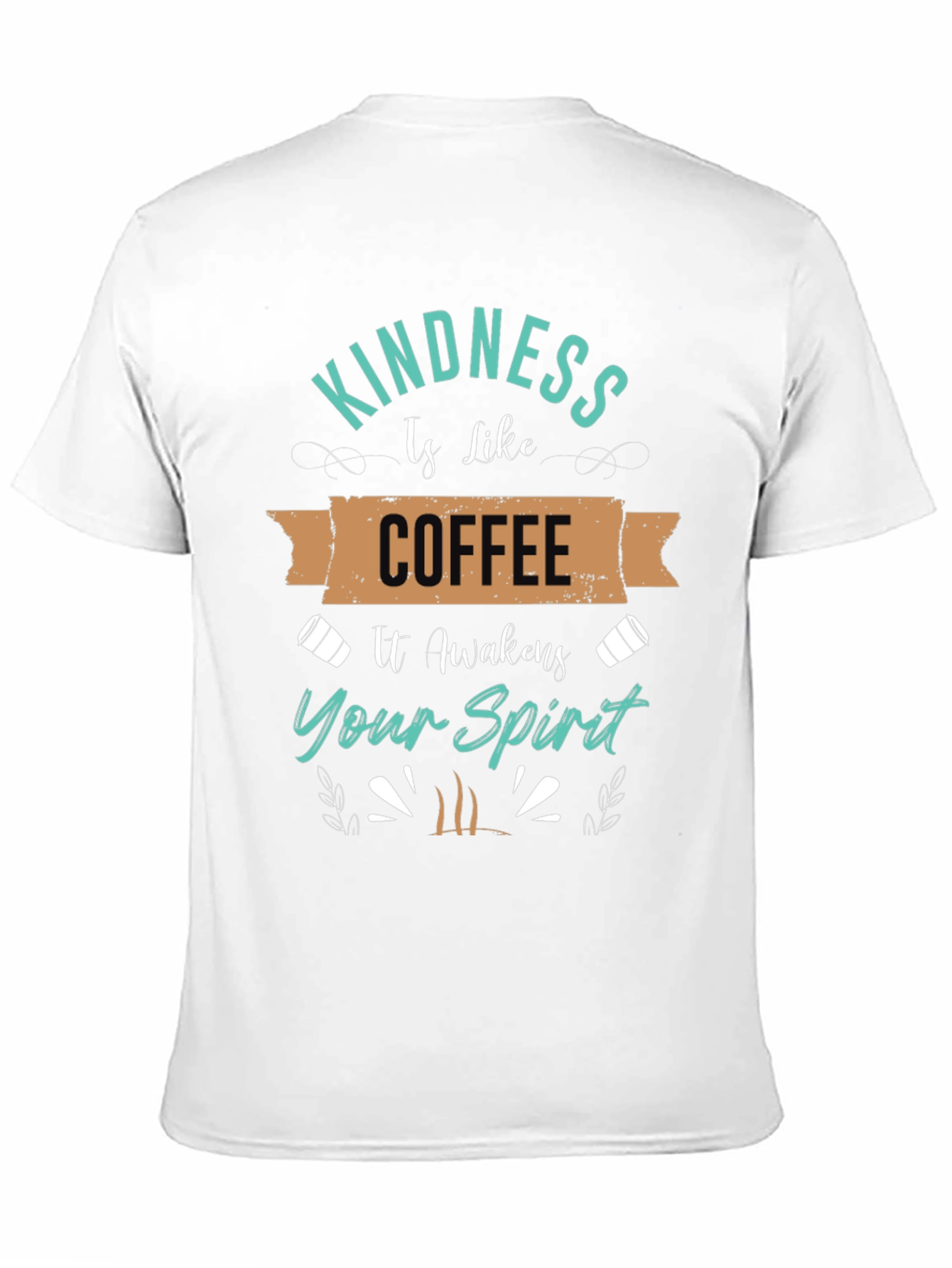 Kindness Coffee T-Shirt - Awaken Your Spirit