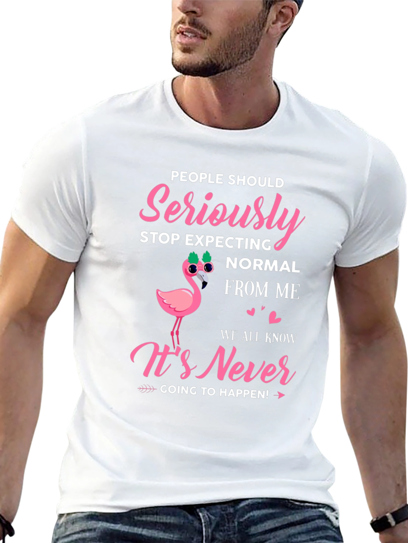 Seriously Stop Expecting Normal From Me Graphic Tee