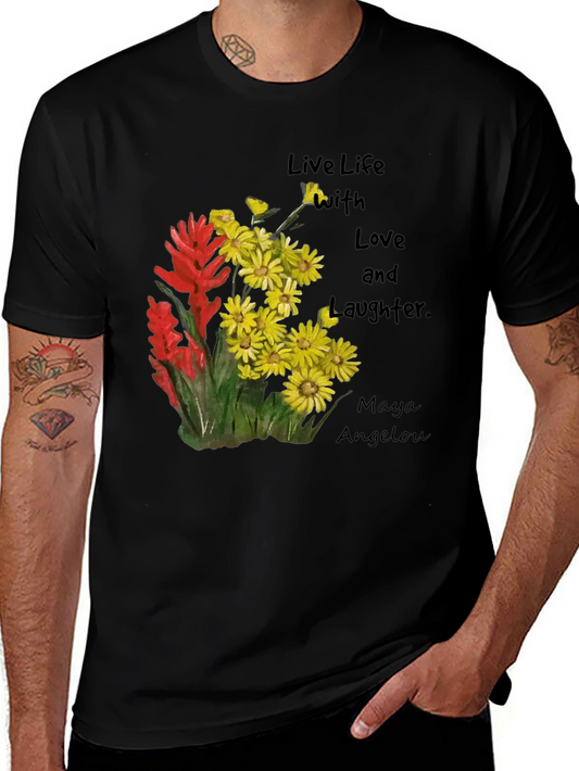 Floral Quote T-Shirt - Live Life with Love and Laughter