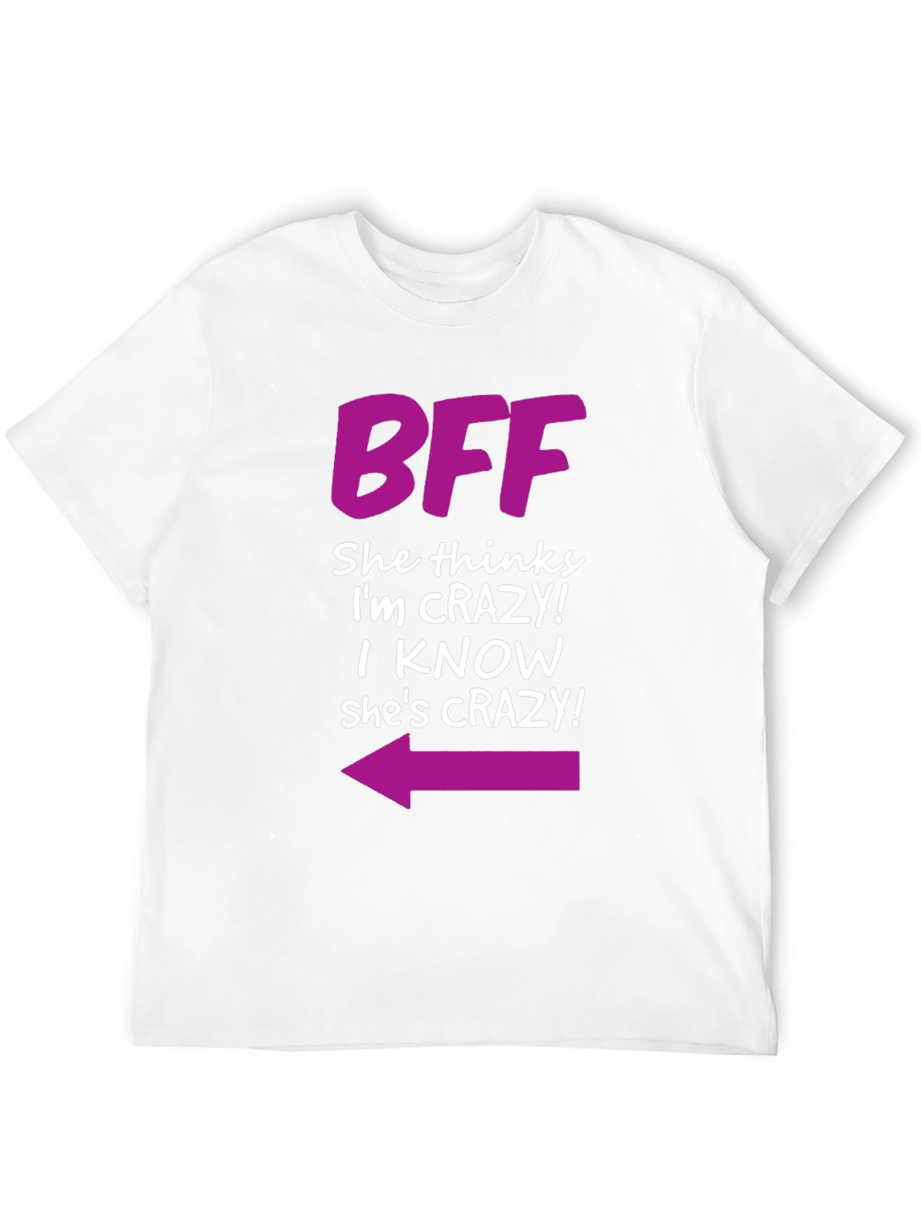 BFF Crazy Arrow Graphic Tee - Best Friend T-Shirt