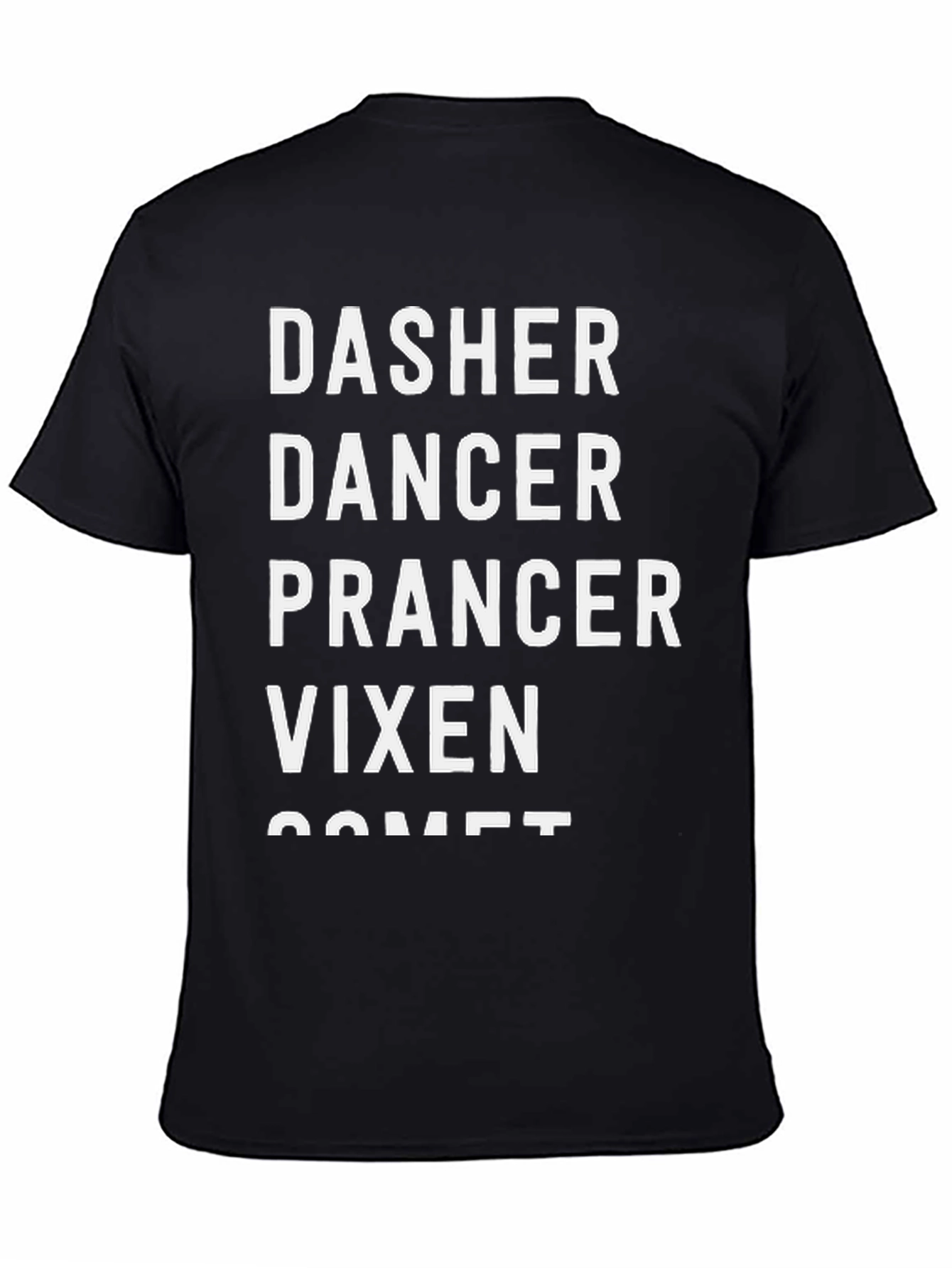 Dasher Dancer Prancer Vixen Graphic Tee