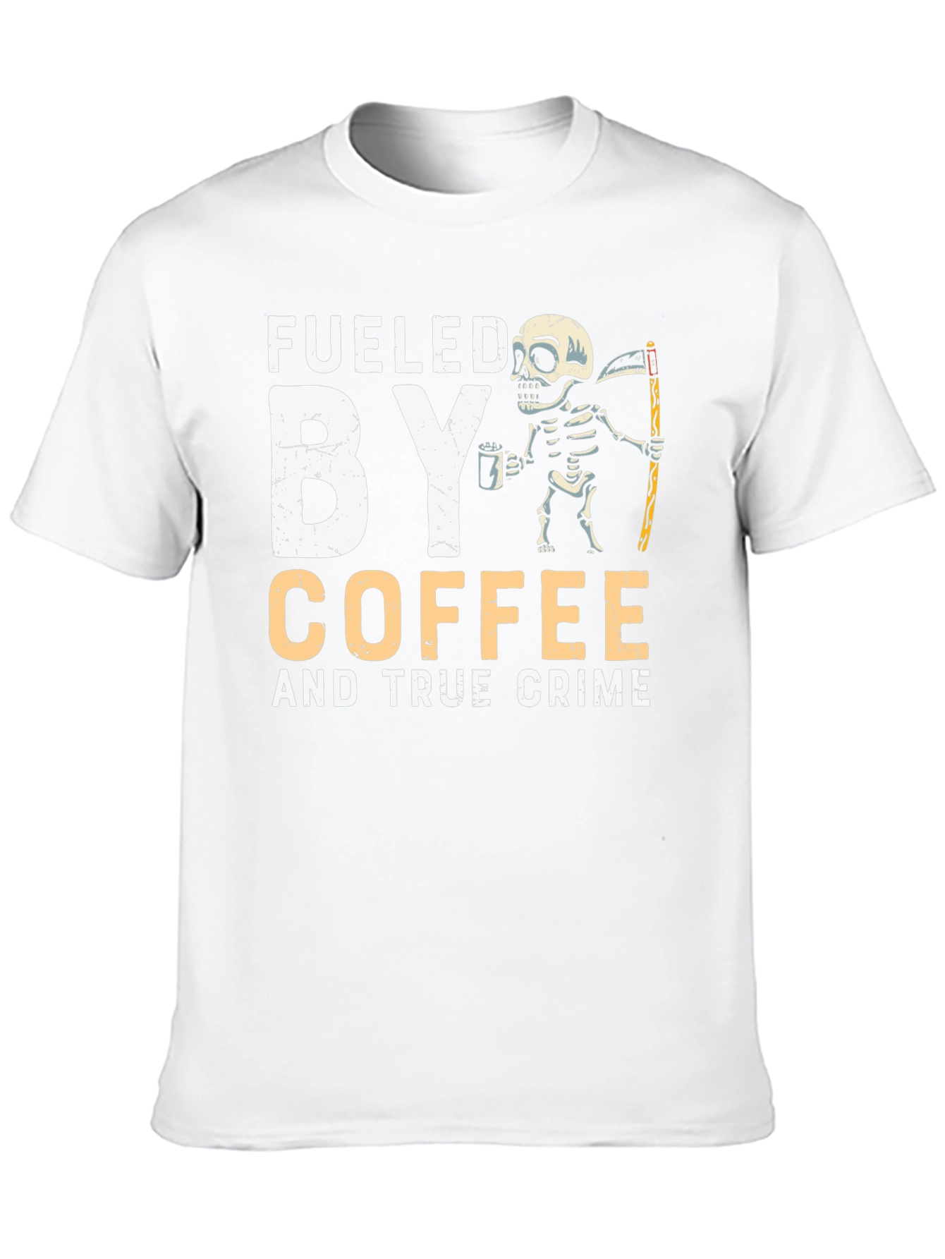 Fueled by Coffee and True Crime Skeleton T-Shirt