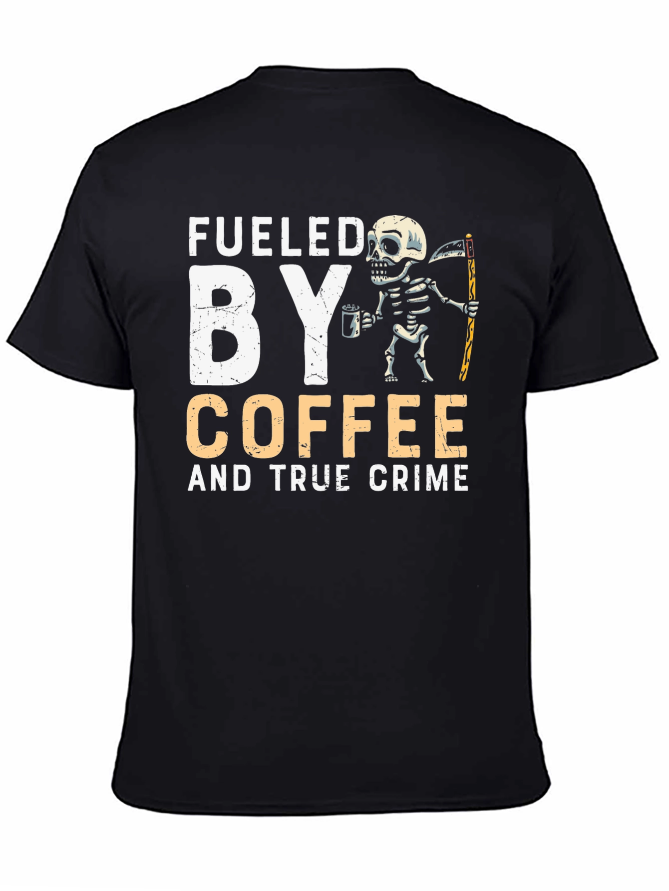 Fueled by Coffee and True Crime Skeleton T-Shirt