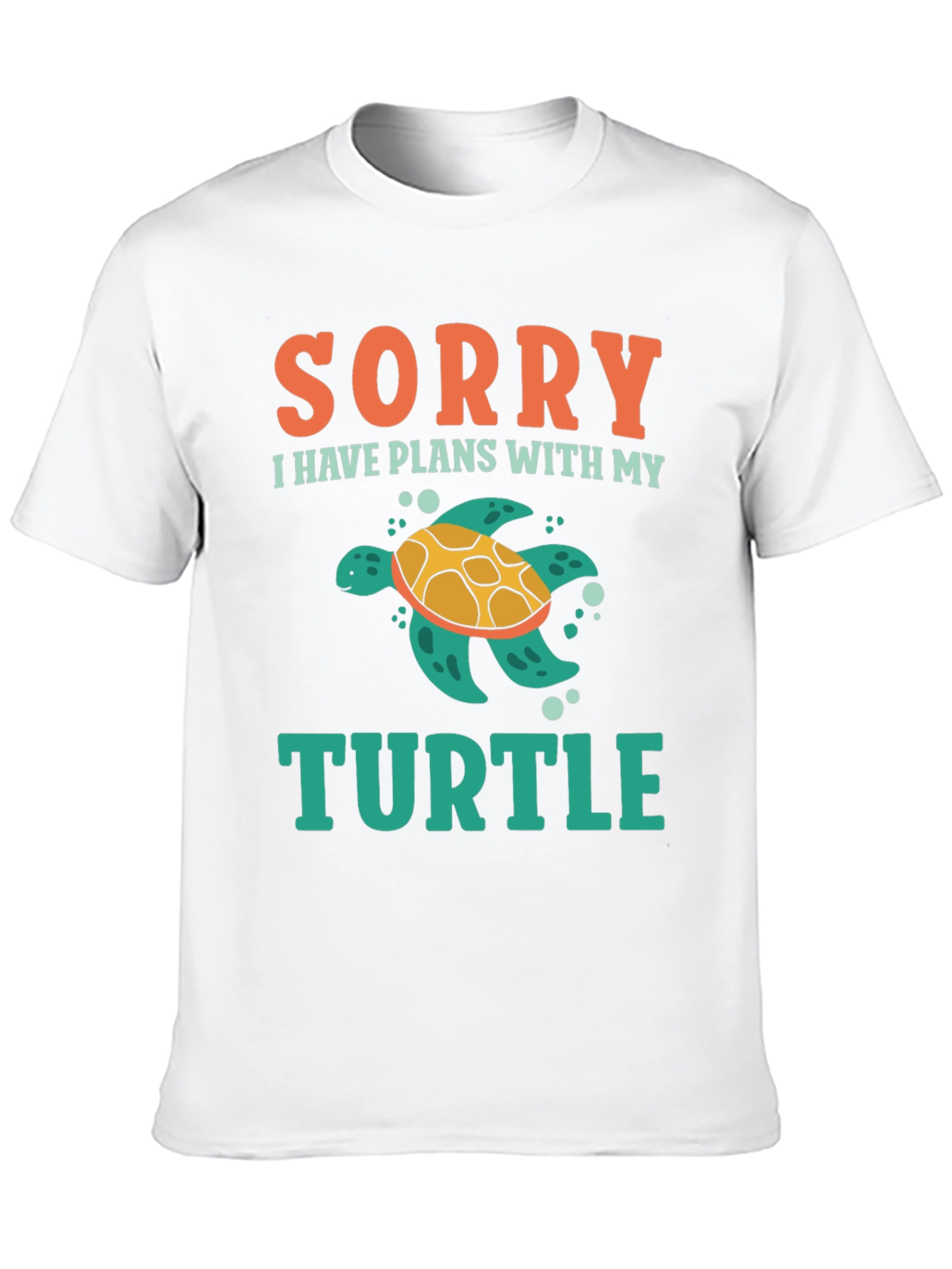 Sorry I Have Plans With My Turtle T-Shirt