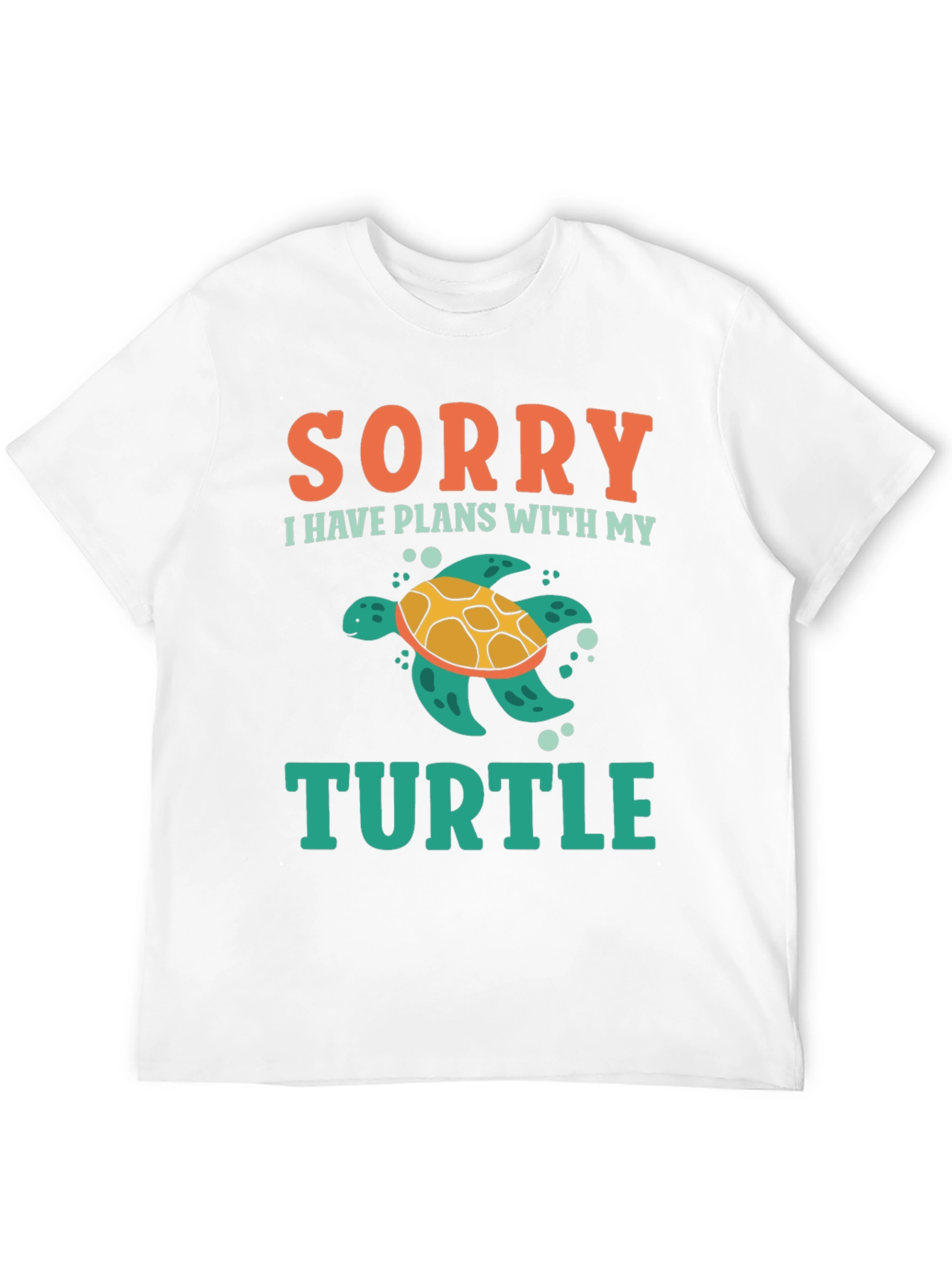 Sorry I Have Plans With My Turtle T-Shirt